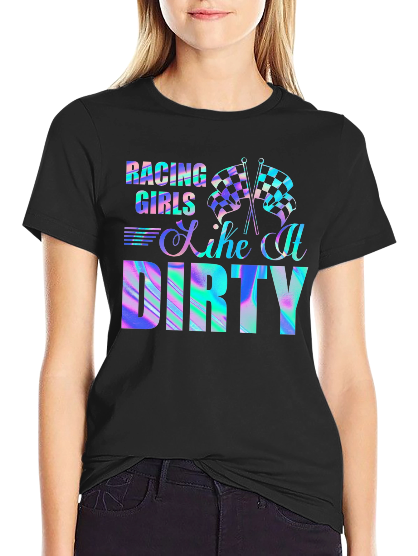 Racing Girls Like It Dirty T-Shirt