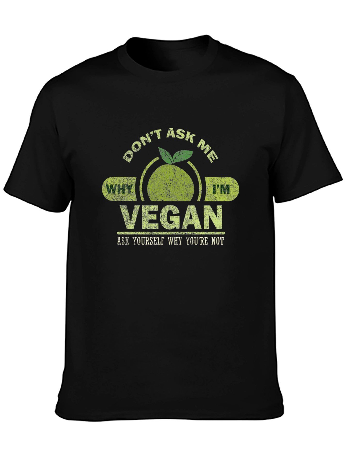 Dont Ask Me Vegan Graphic T-Shirt