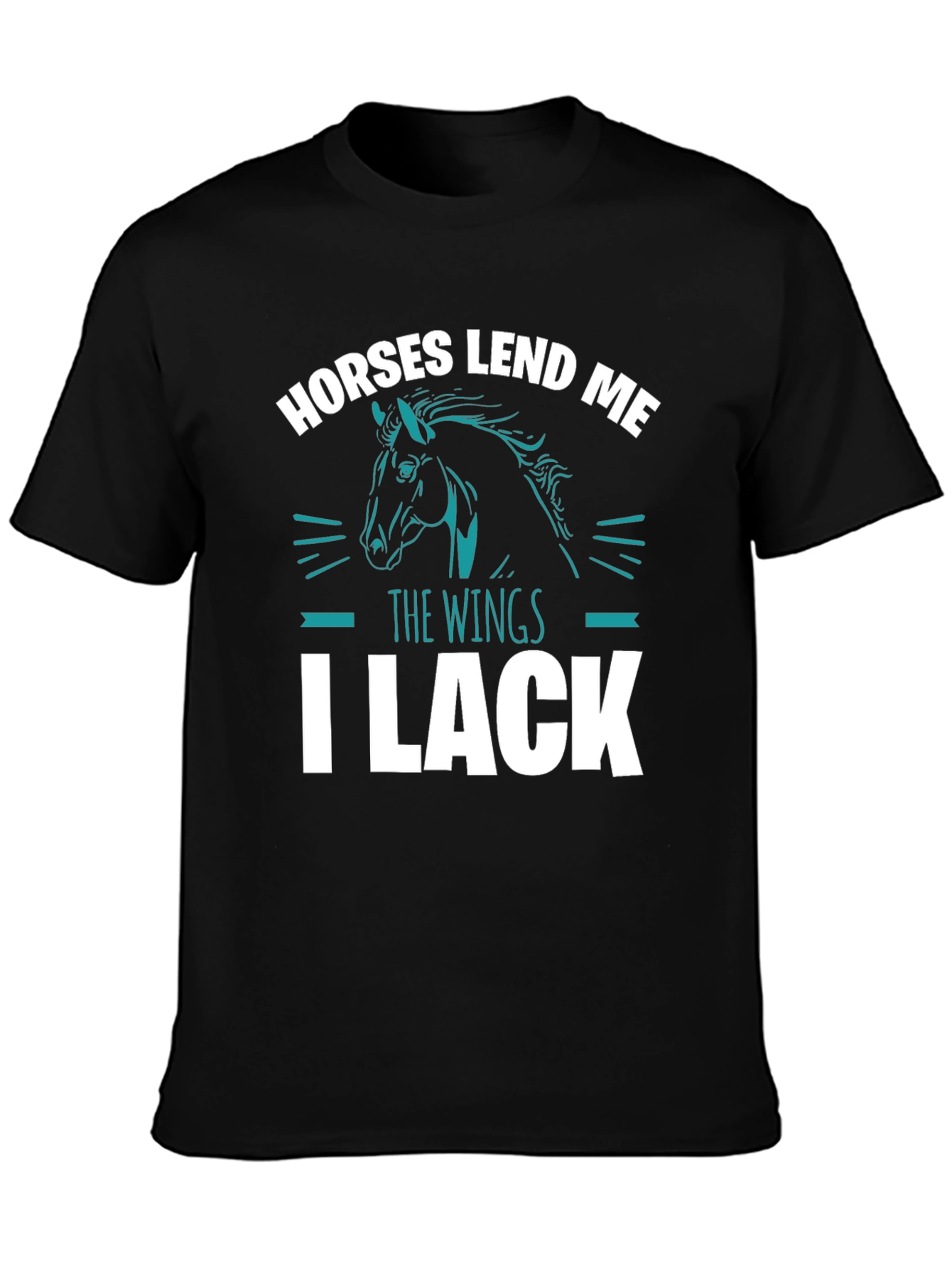 Horses Lend Me The Wings I Lack T-Shirt