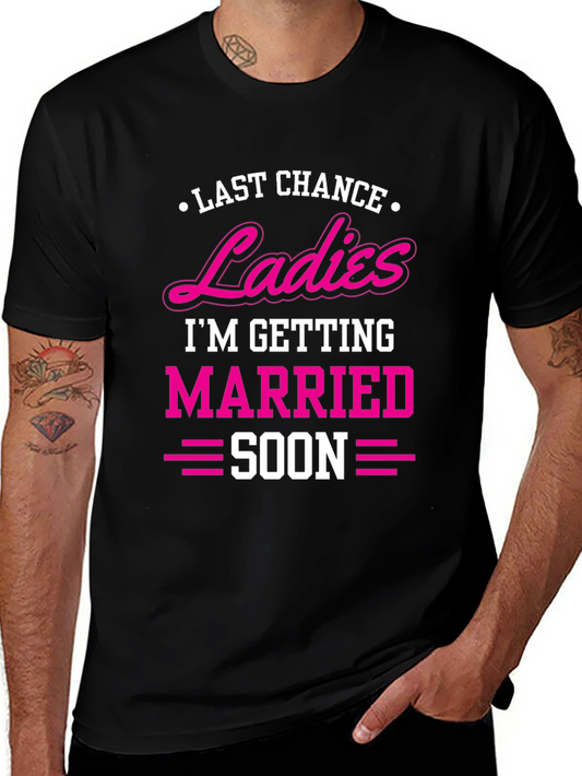 Last Chance Ladies T-Shirt