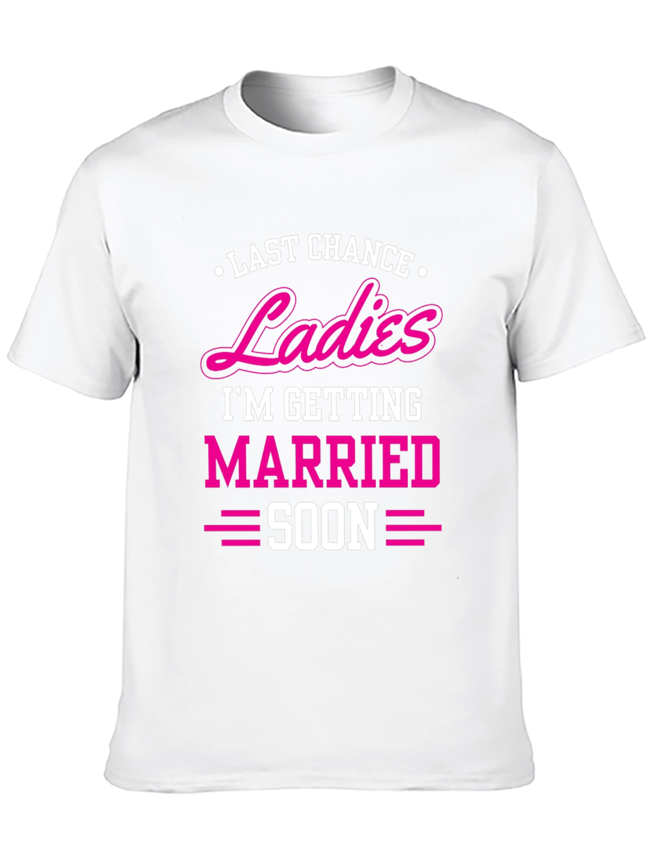 Last Chance Ladies T-Shirt