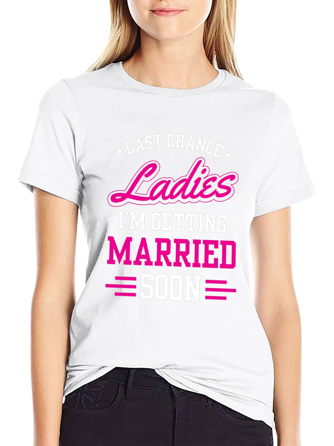 Last Chance Ladies T-Shirt