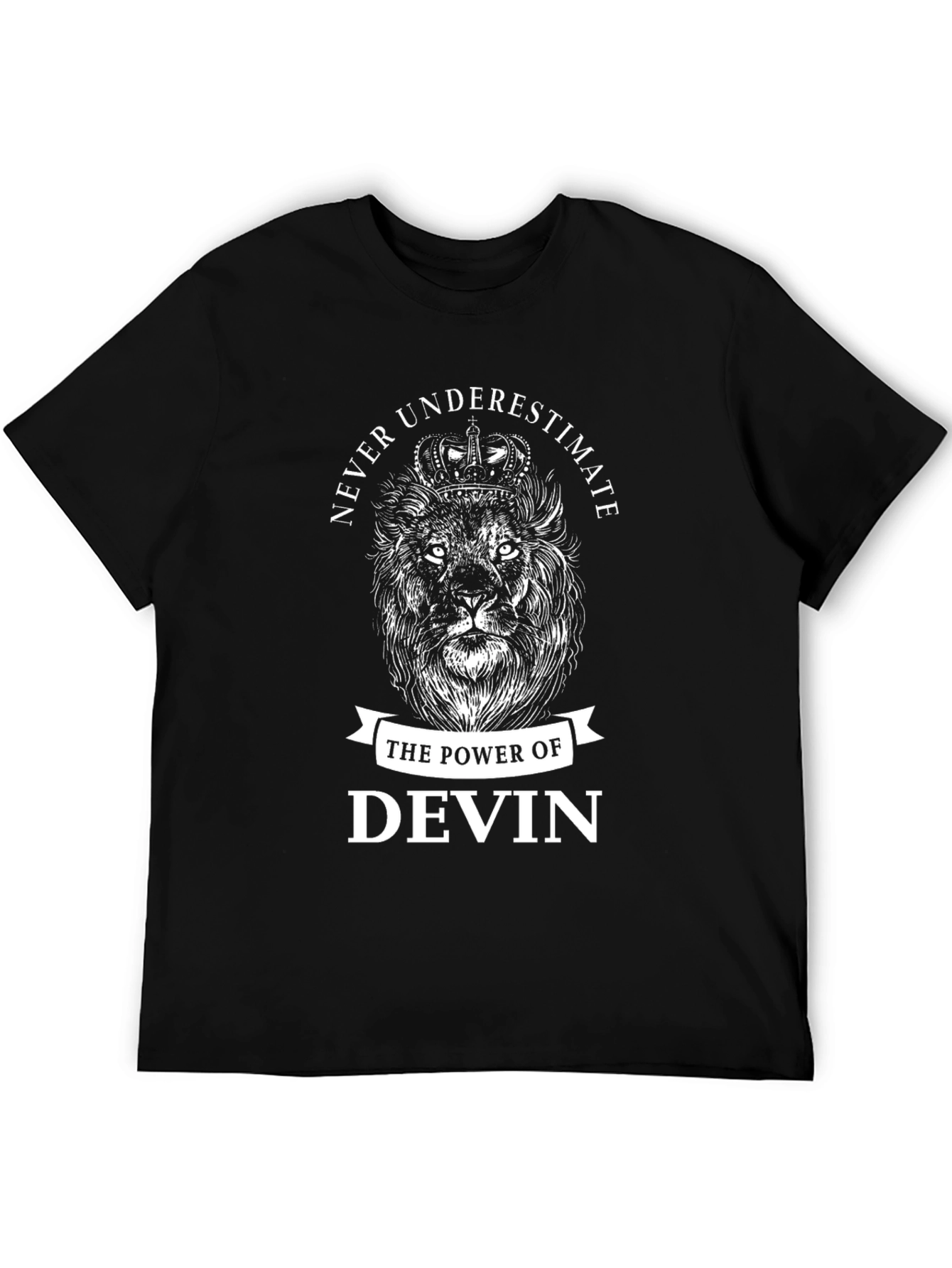 Never Underestimate the Power of Devin T-Shirt