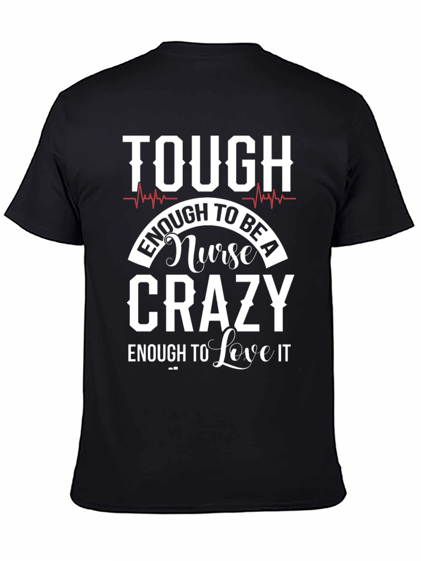 Tough Enough Nurse Graphic Tee