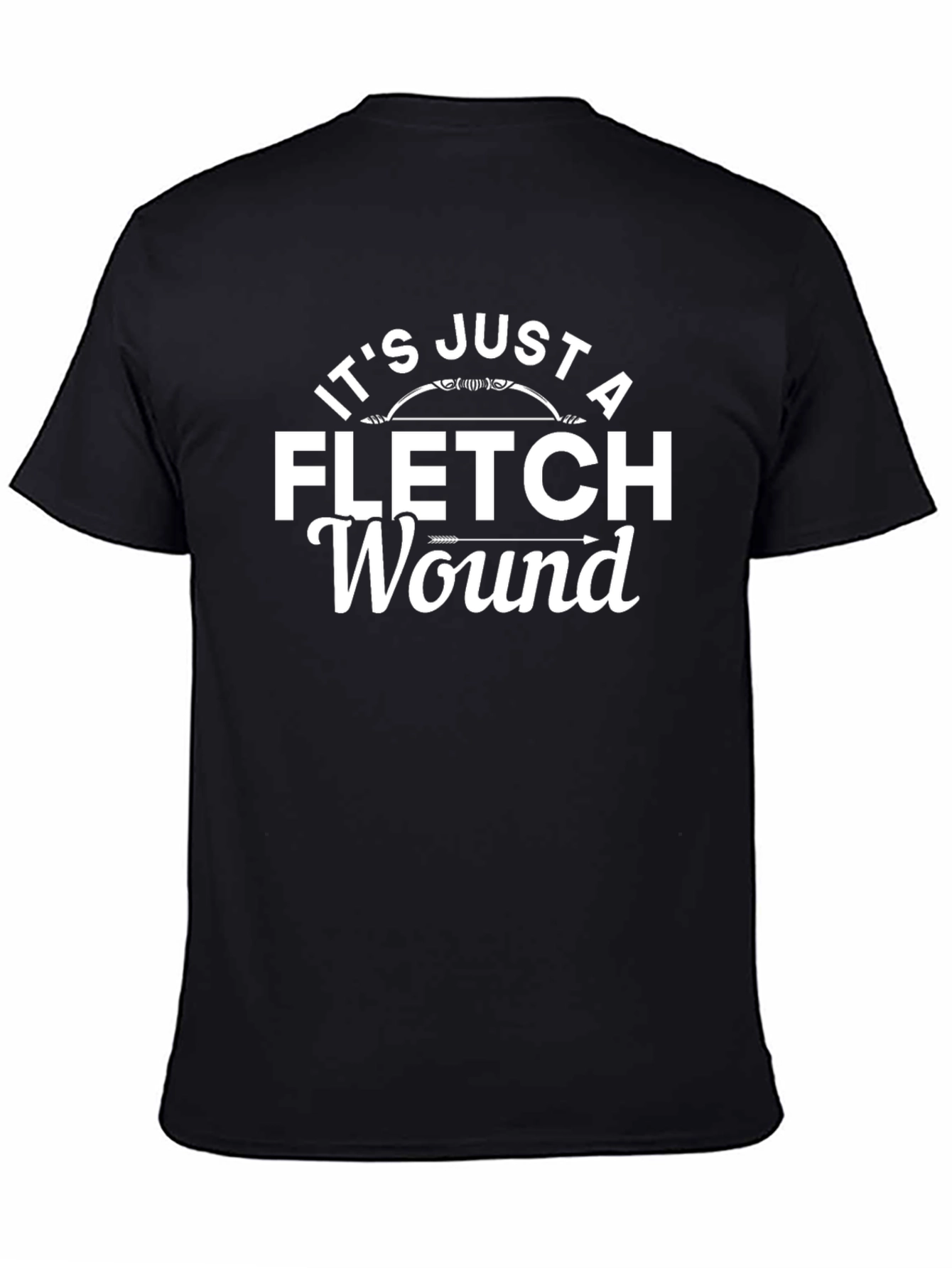 Its Just A Fletch Wound T-Shirt