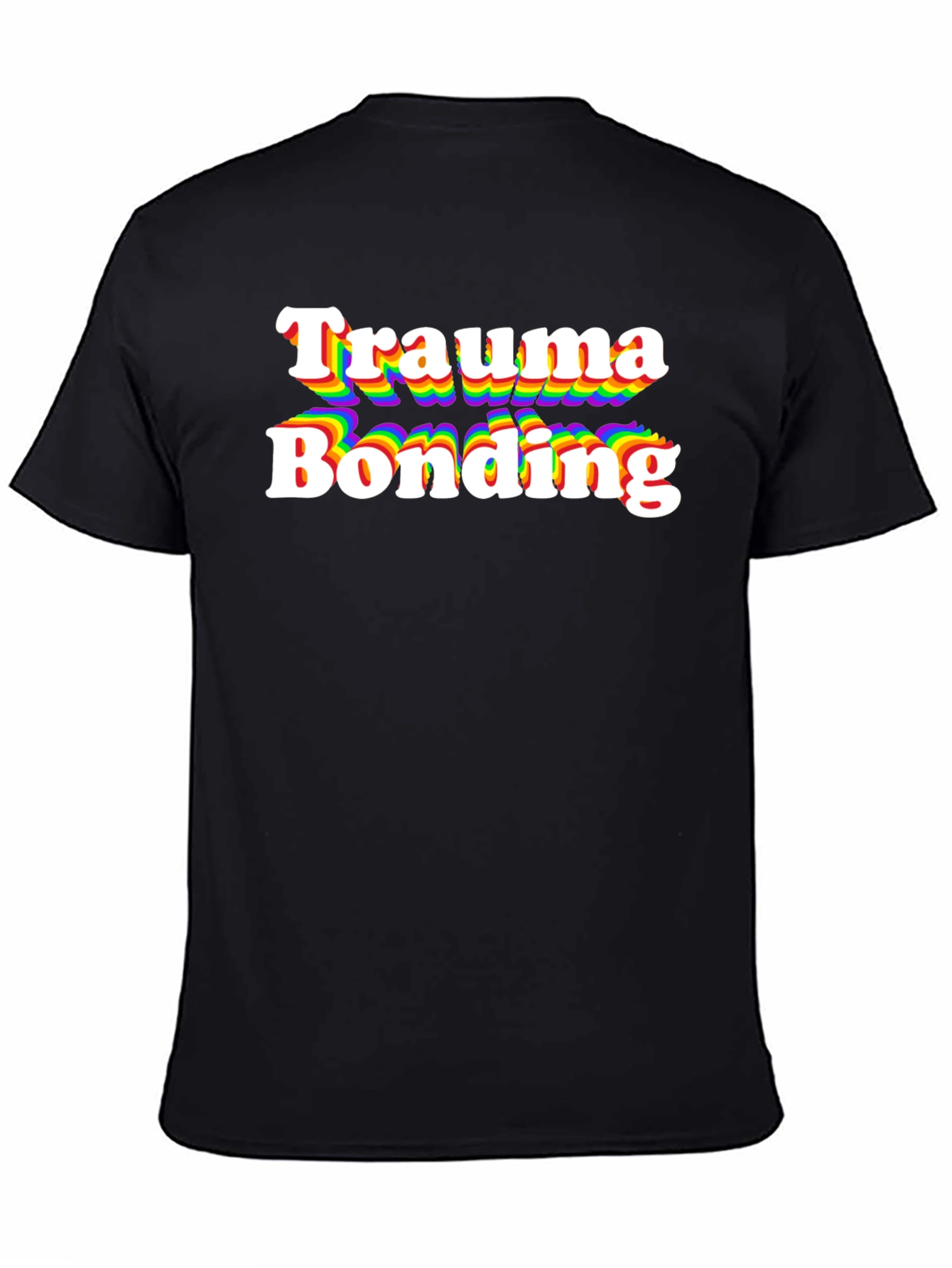 Trauma Bonding Rainbow T-Shirt