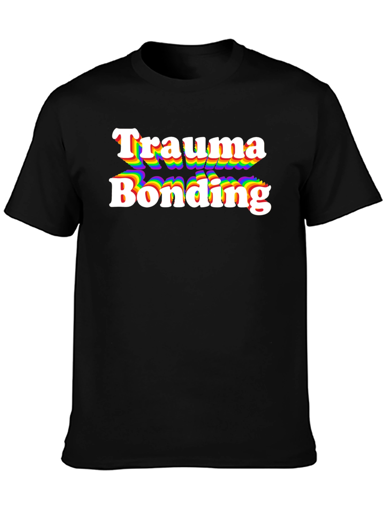 Trauma Bonding Rainbow T-Shirt
