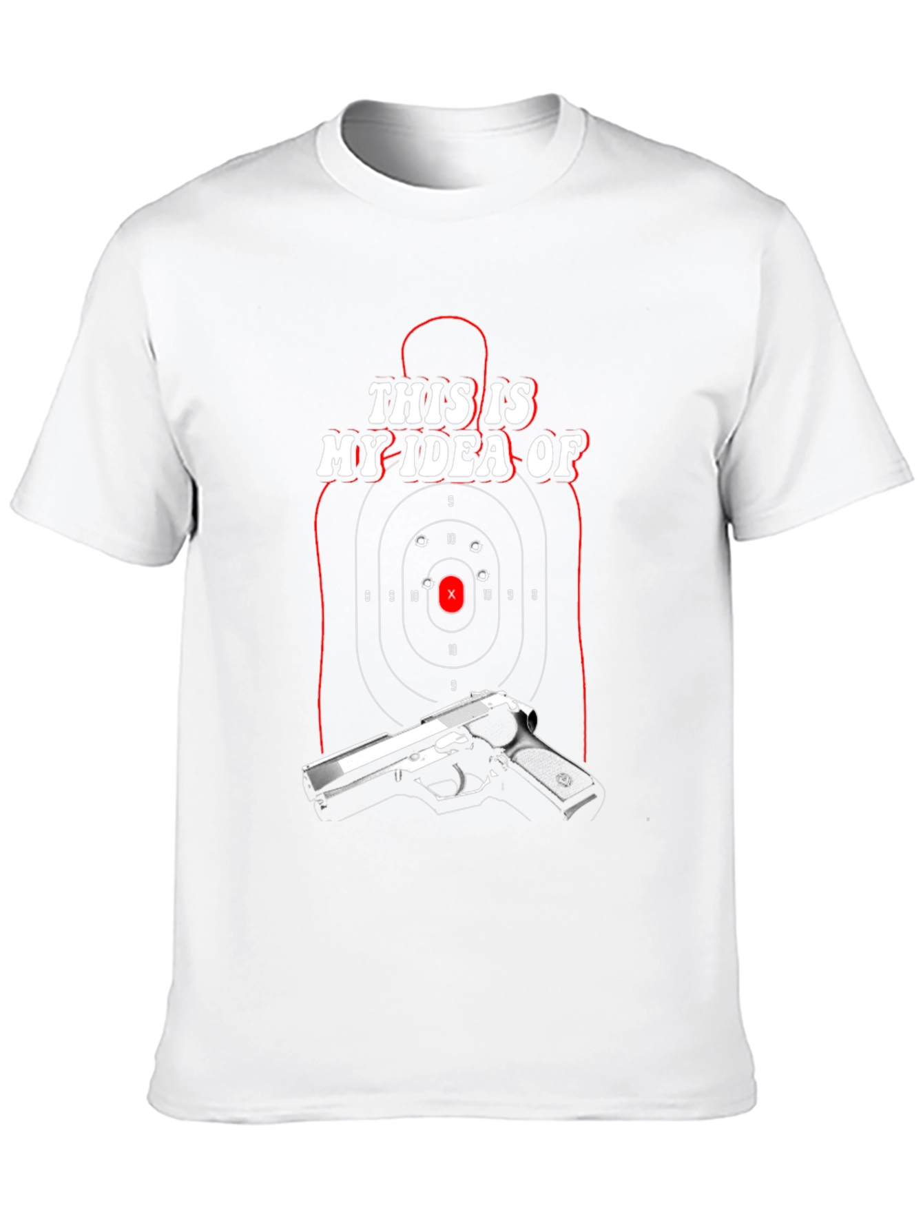 Target Practice T-Shirt: My Idea Of