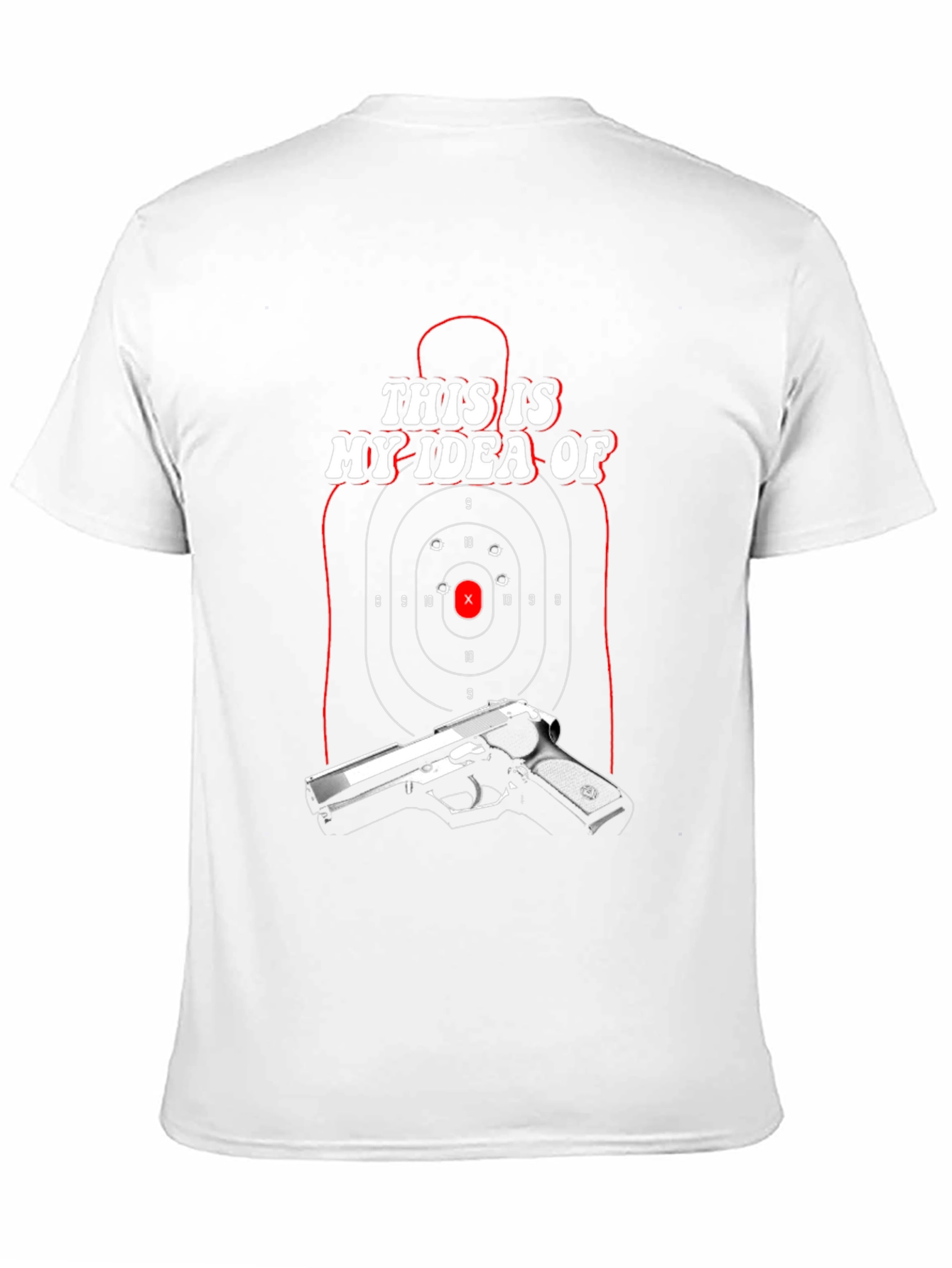 Target Practice T-Shirt: My Idea Of