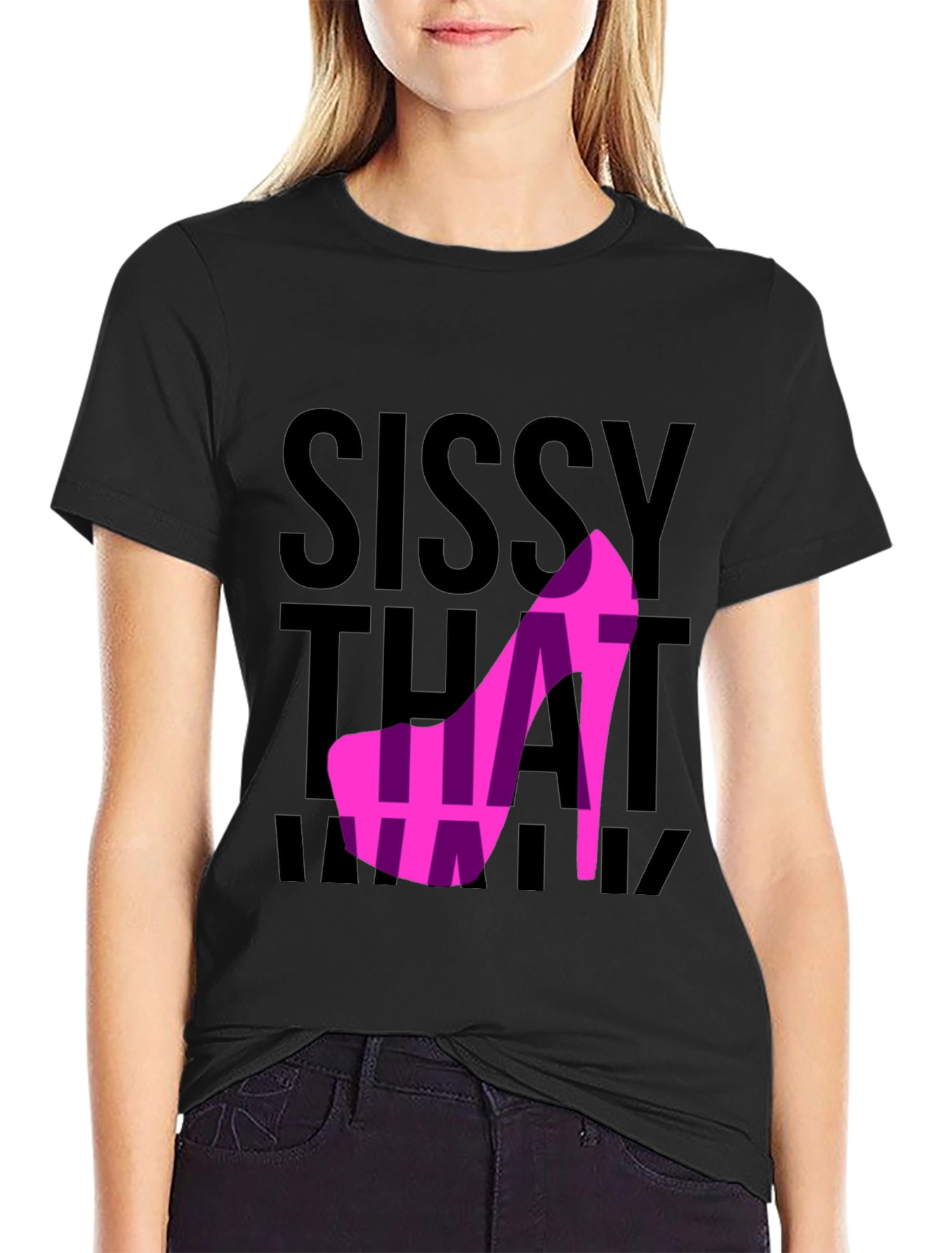 Sissy That Walk T-Shirt - Bold Graphic Tee