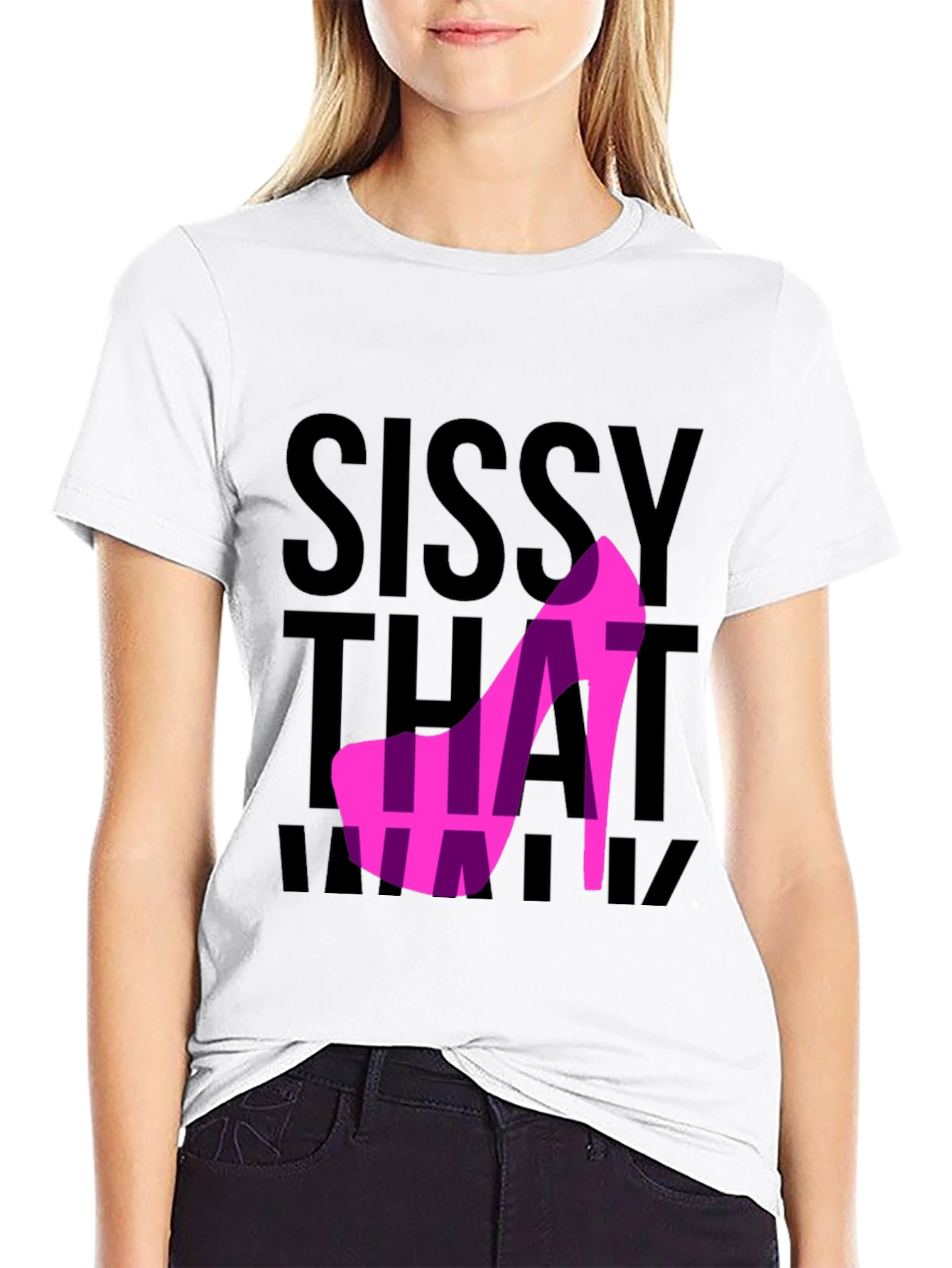 Sissy That Walk T-Shirt - Bold Graphic Tee