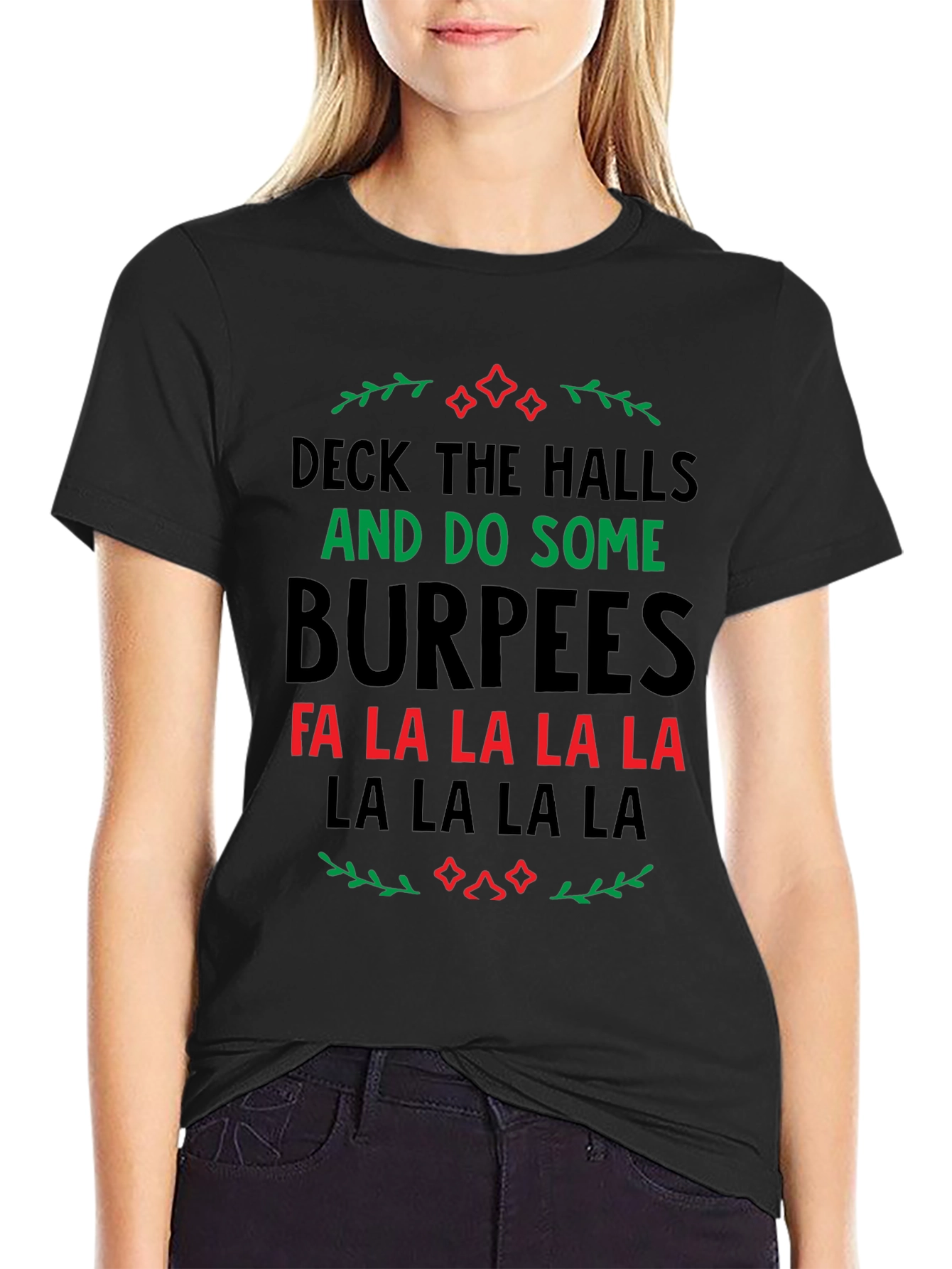 Deck The Halls Burpees Holiday T-Shirt