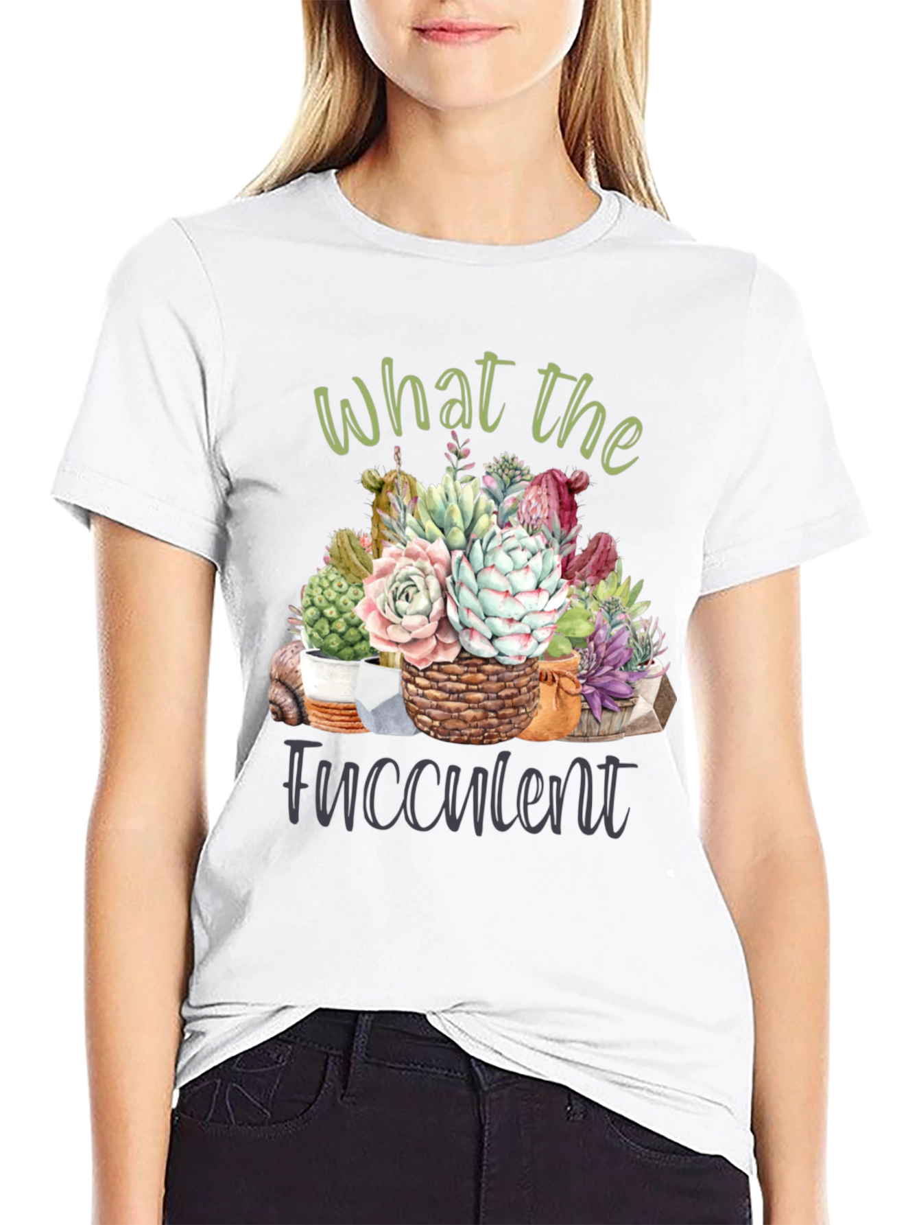 What the Fucculent T-Shirt - Succulent Lover Tee