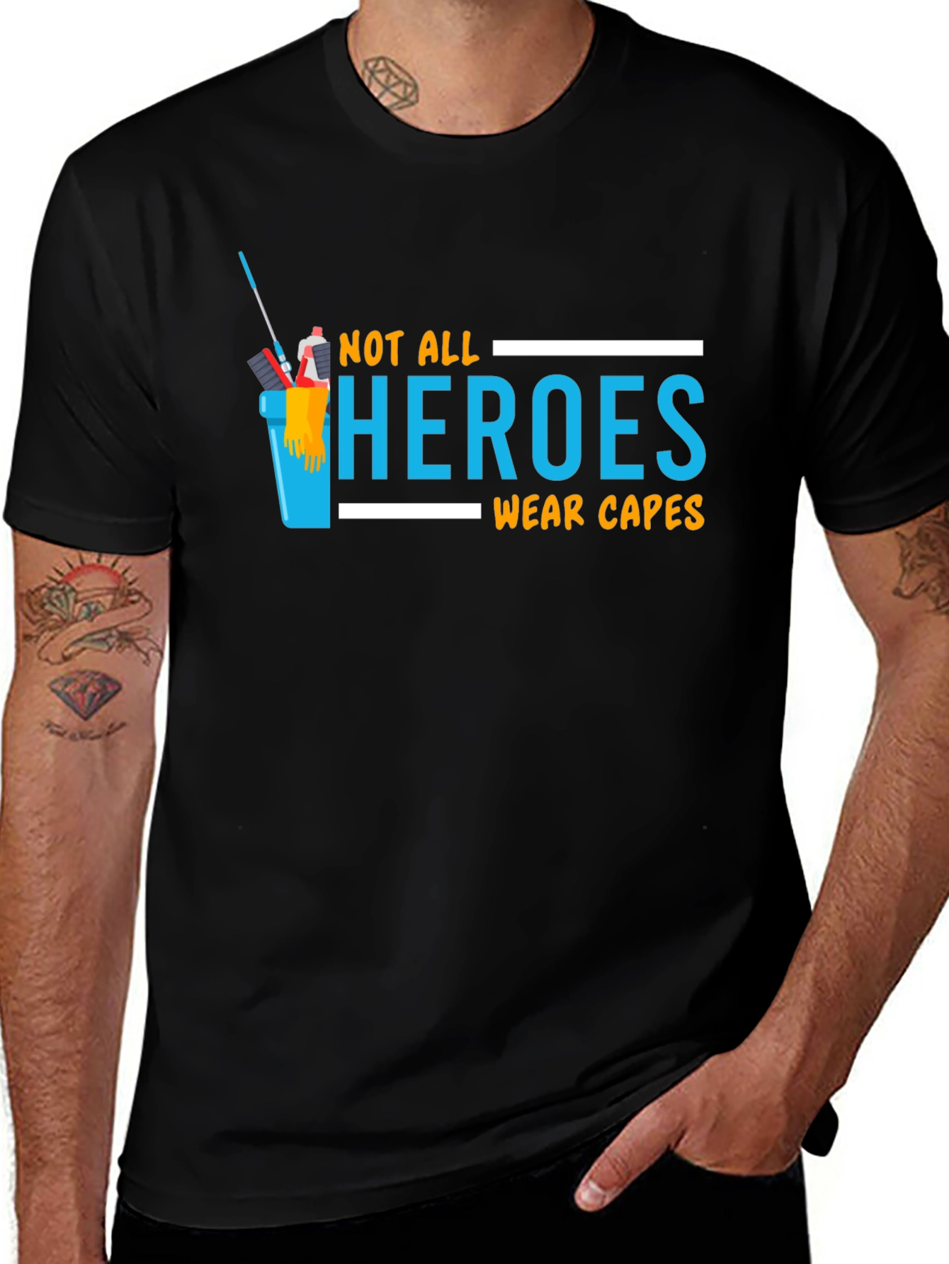 Not All Heroes Wear Capes T-Shirt