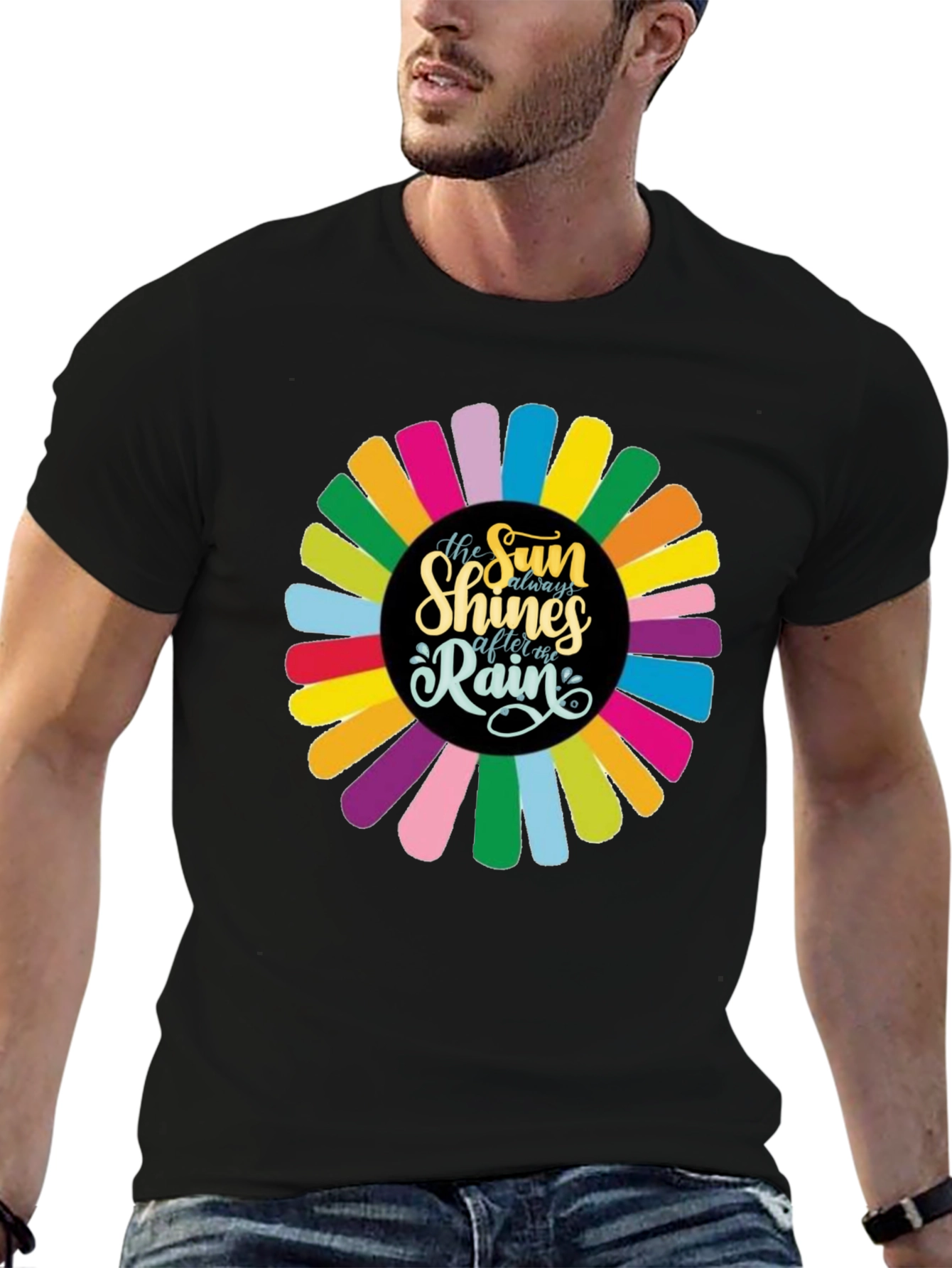 The Sun Always Shines After the Rain T-Shirt
