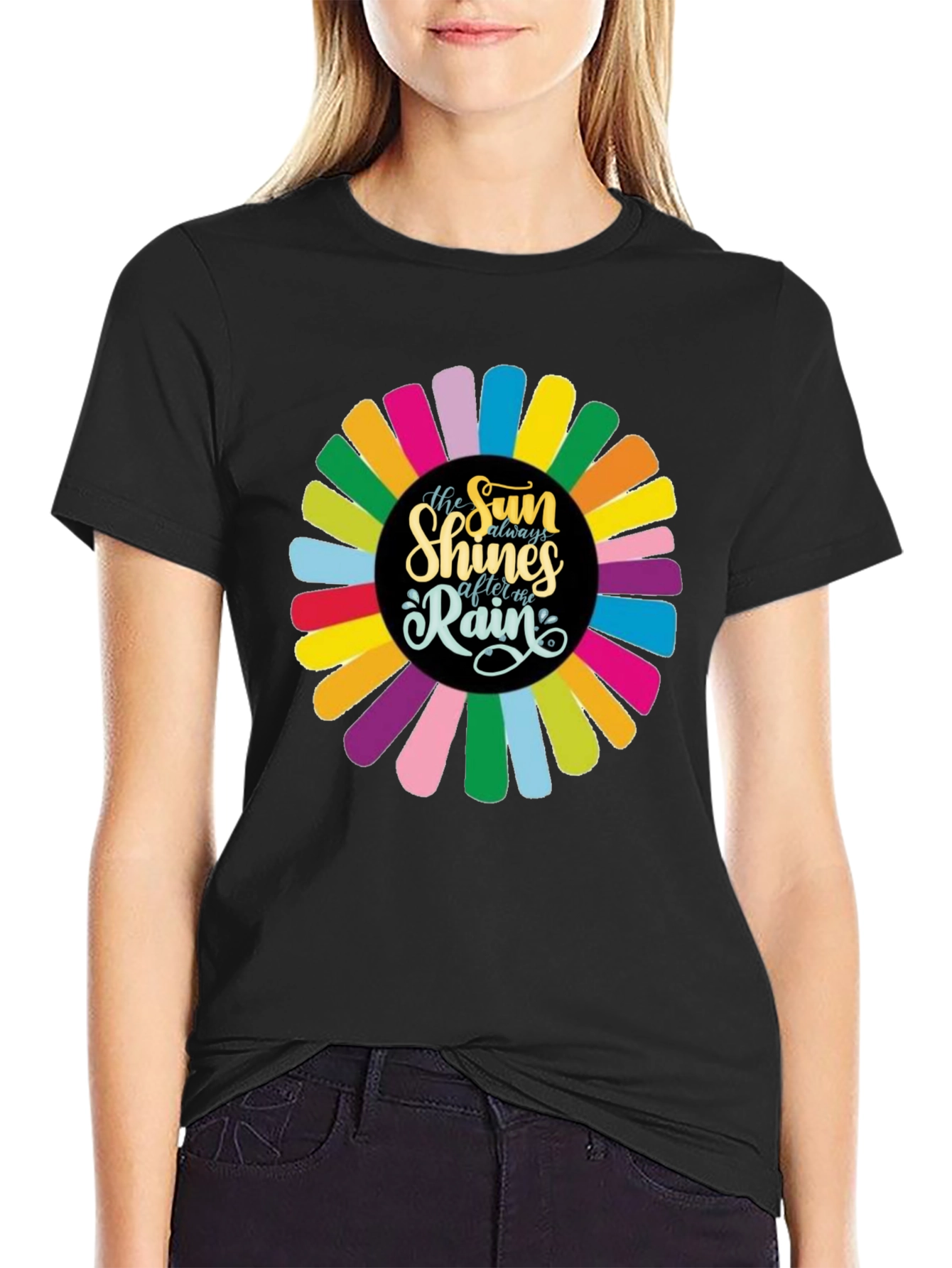 The Sun Always Shines After the Rain T-Shirt