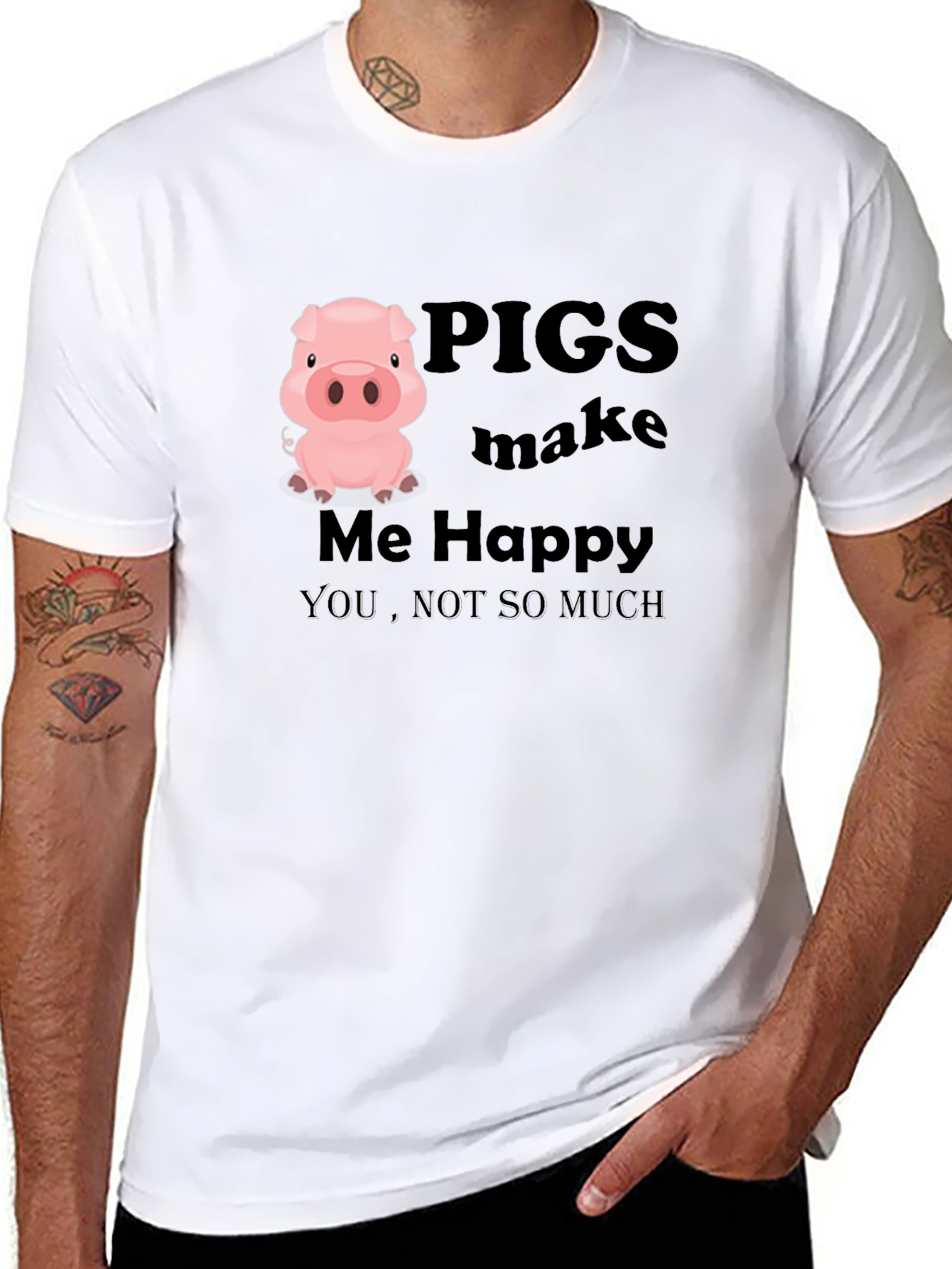 Pigs Make Me Happy T-Shirt - Novelty Graphic Tee
