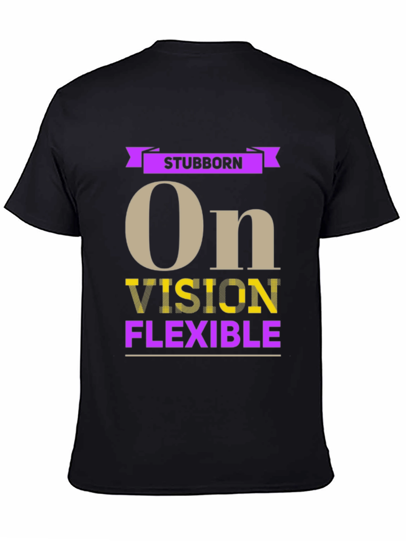 Stubborn Vision Flexible Graphic T-Shirt