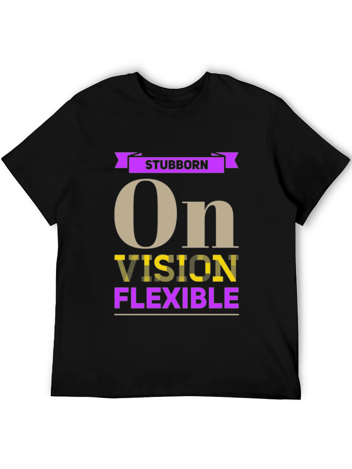 Stubborn Vision Flexible Graphic T-Shirt