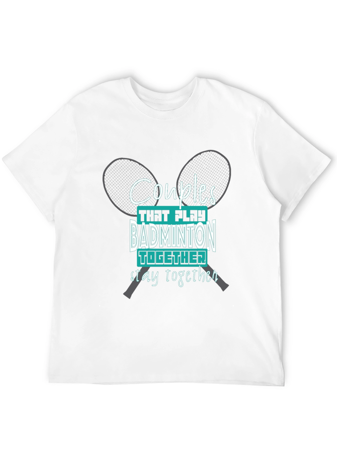 Couples Badminton T-Shirt: Play Together Stay Together
