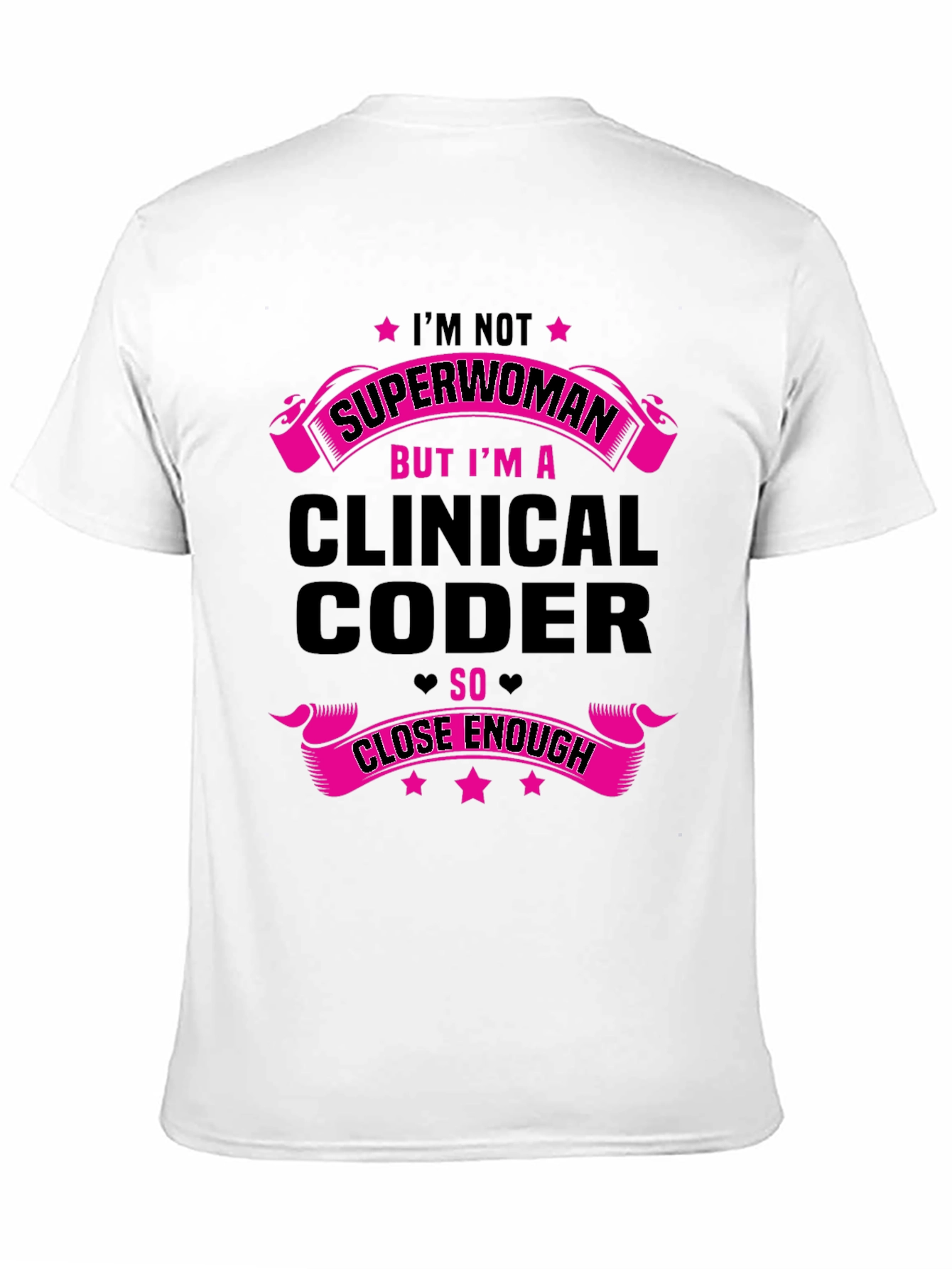 Clinical Coder Superwoman T-Shirt