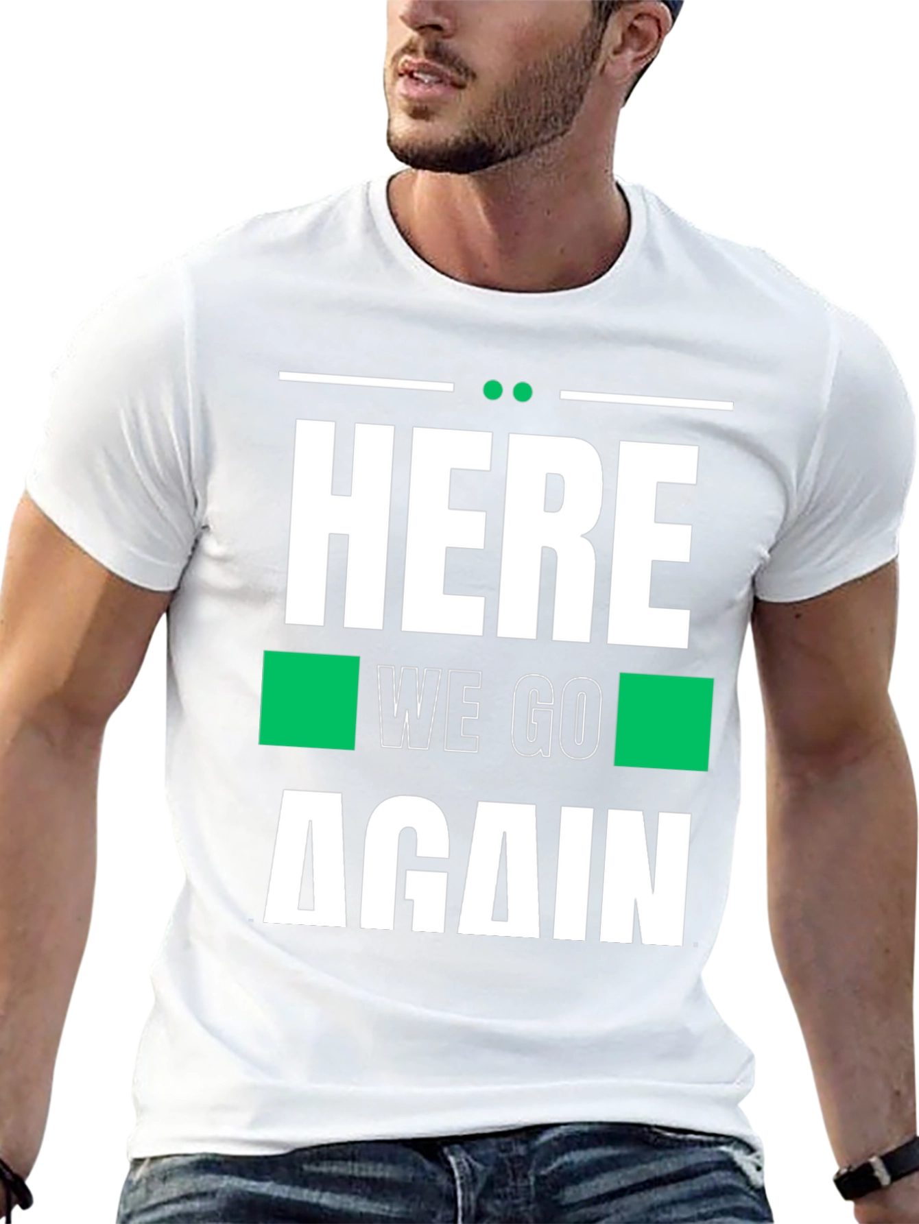 Here We Go Again Graphic Tee