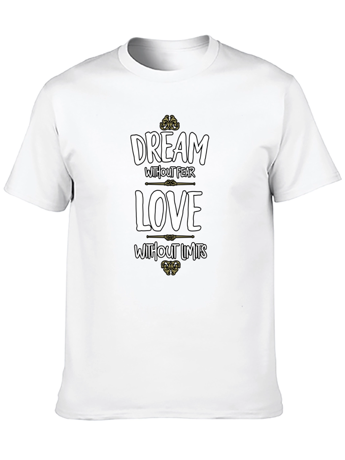 Dream Without Fear Graphic T-Shirt