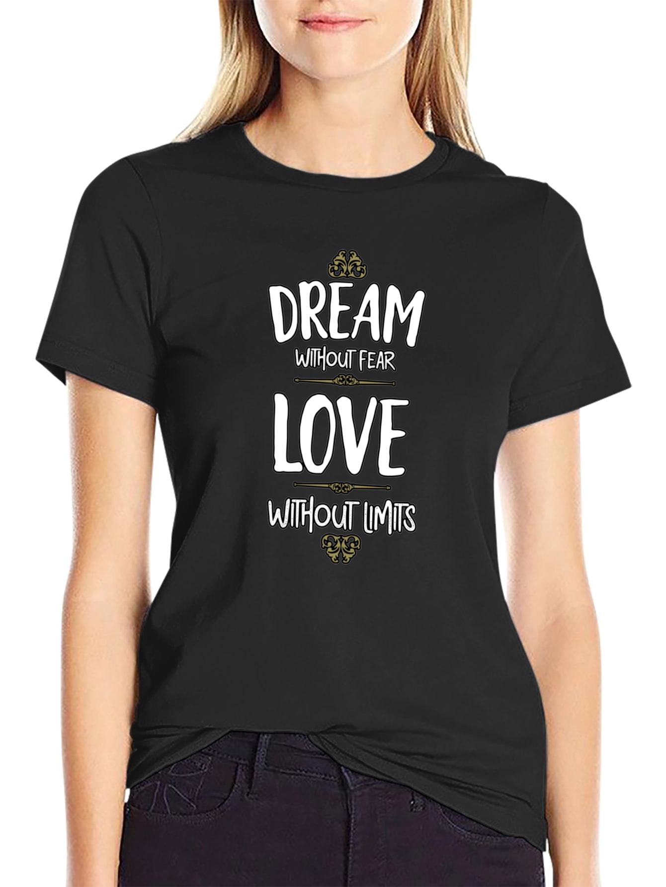 Dream Without Fear Graphic T-Shirt