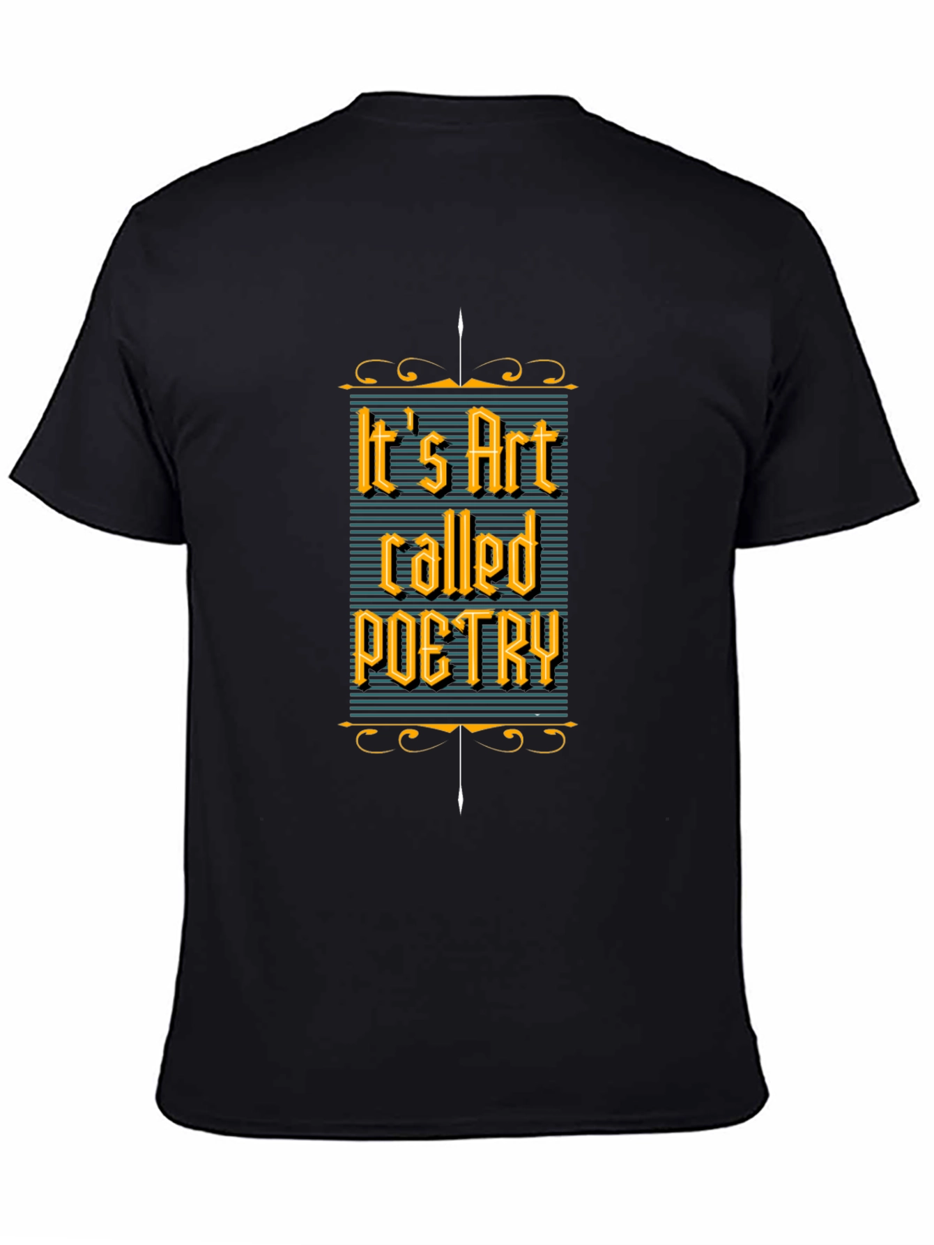 Its Art Called Poetry Black T-Shirt