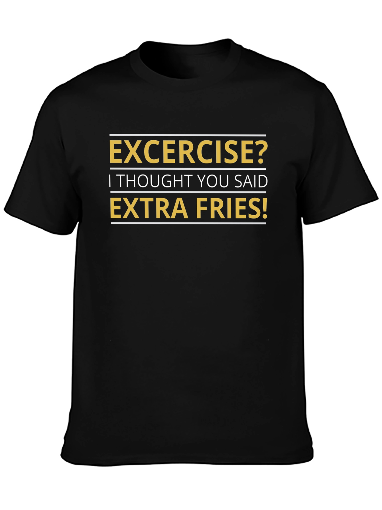 Funny Extra Fries T-Shirt