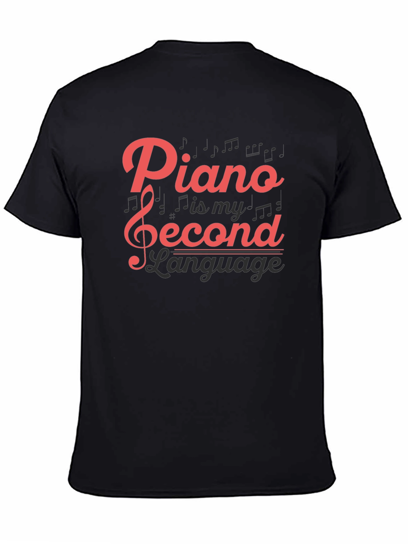 Piano is My Second Language Black T-Shirt