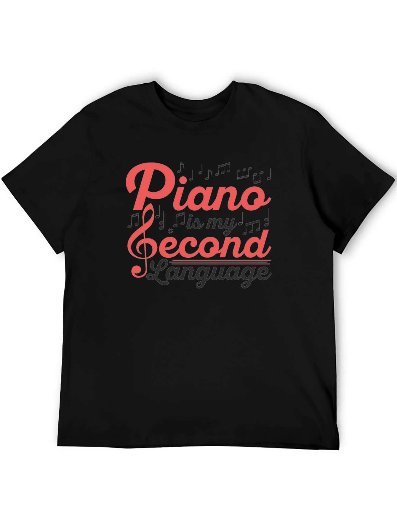 Piano is My Second Language Black T-Shirt