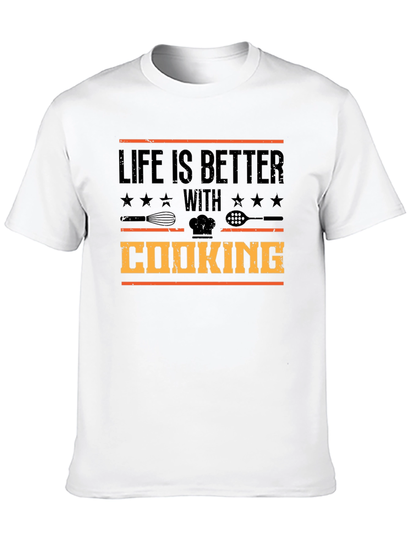 Life is Better with Cooking T-Shirt