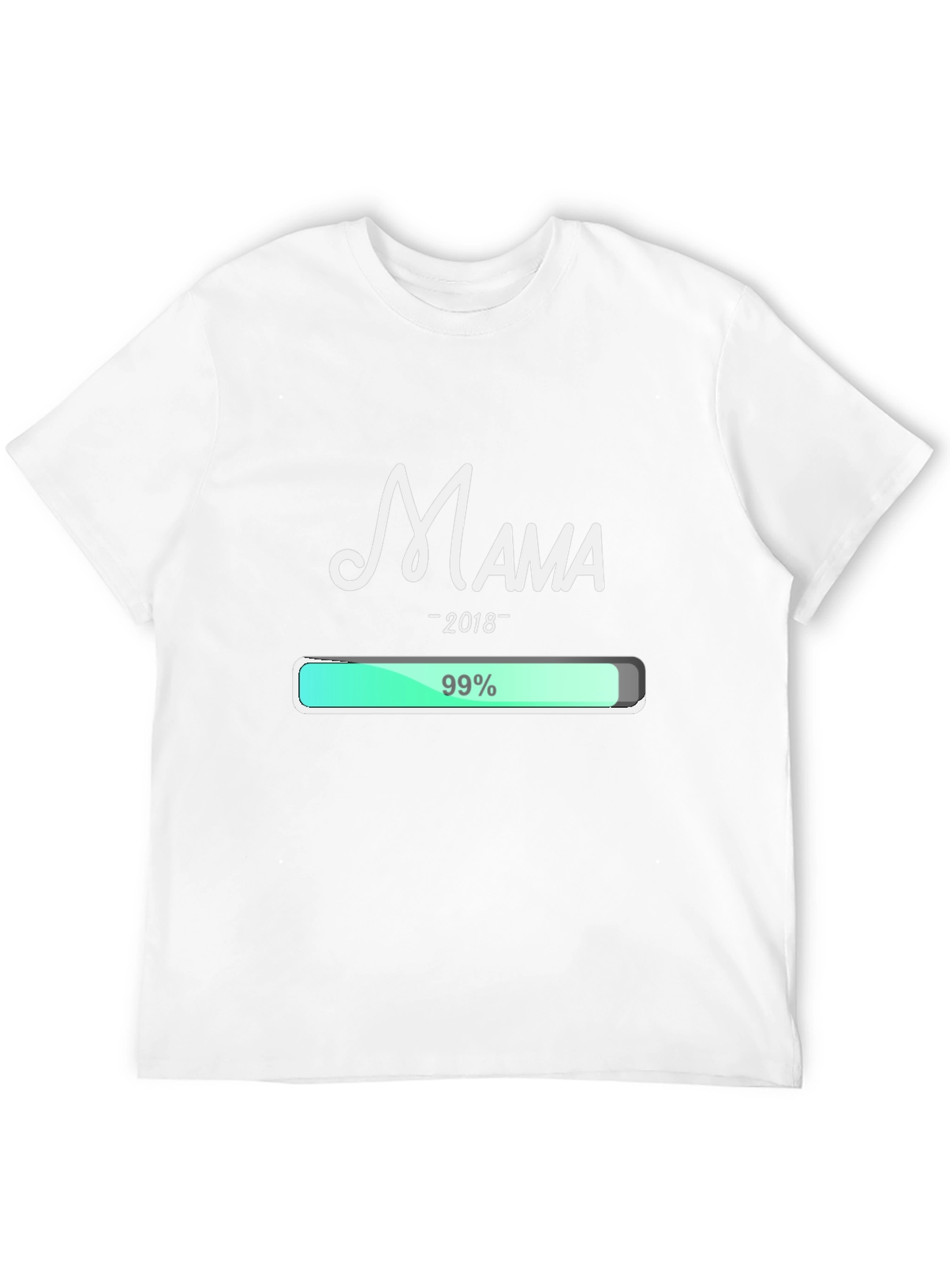 Mama 2018 Loading T-Shirt