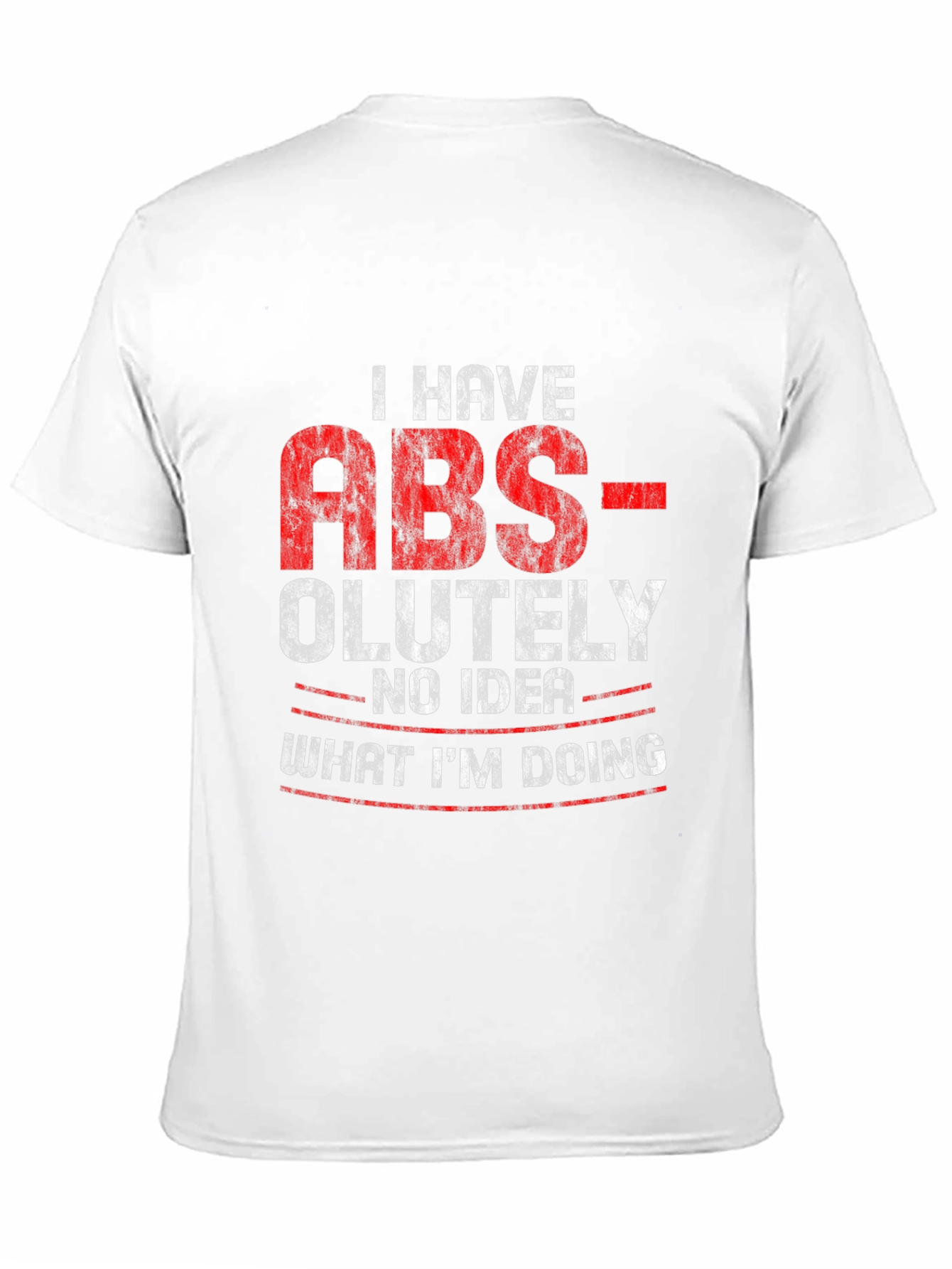 Funny ABS-olutely No Idea Graphic Tee Shirt