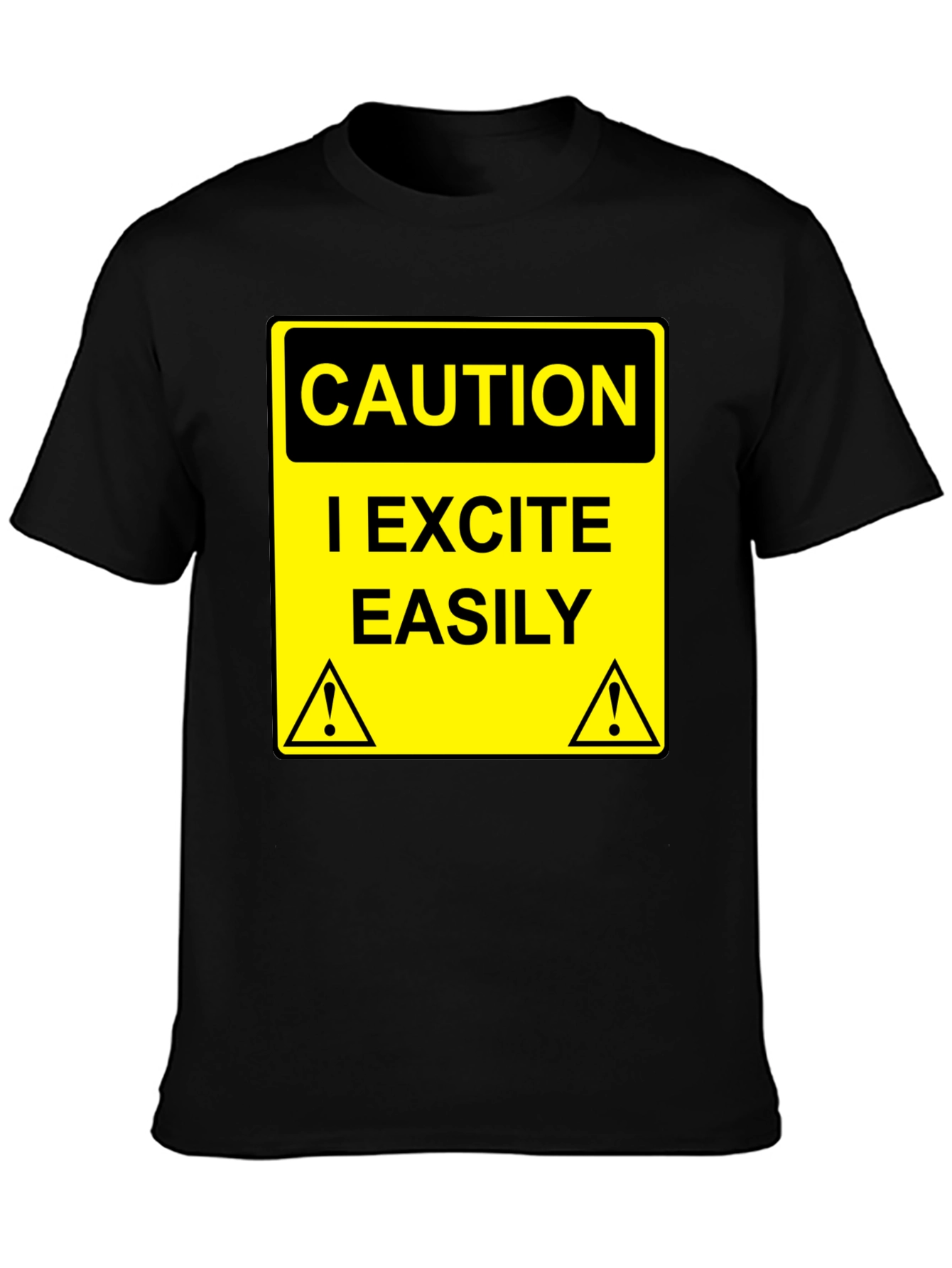 Caution I Excite Easily Graphic Tee
