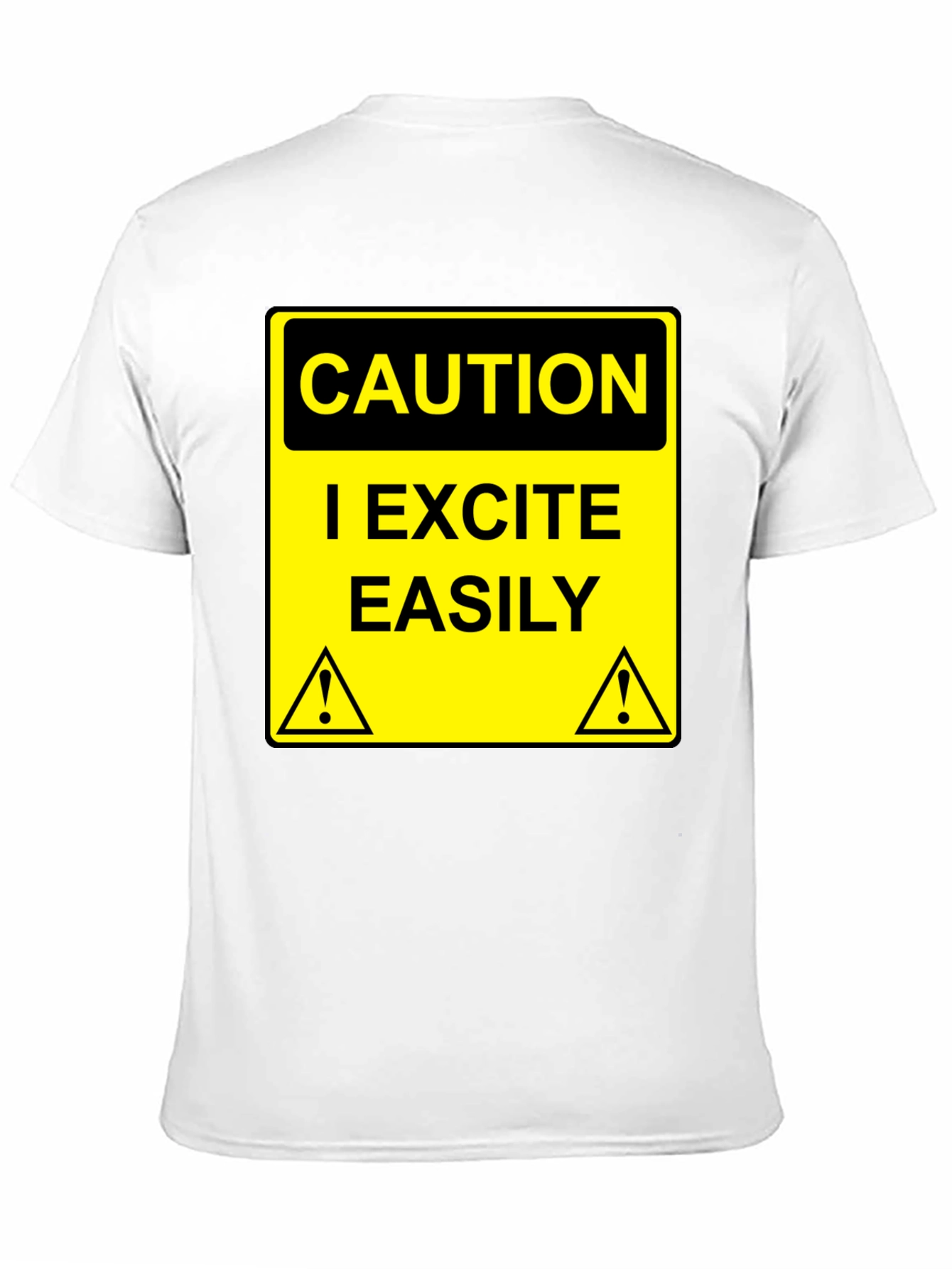 Caution I Excite Easily Graphic Tee