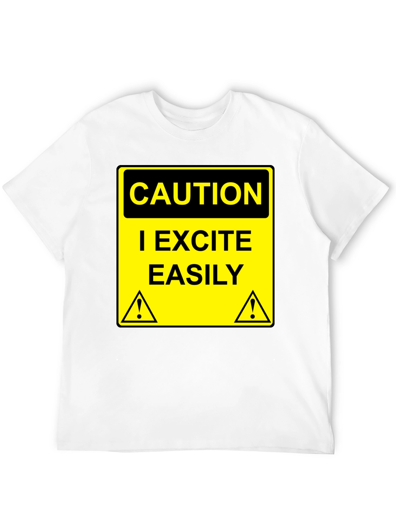 Caution I Excite Easily Graphic Tee