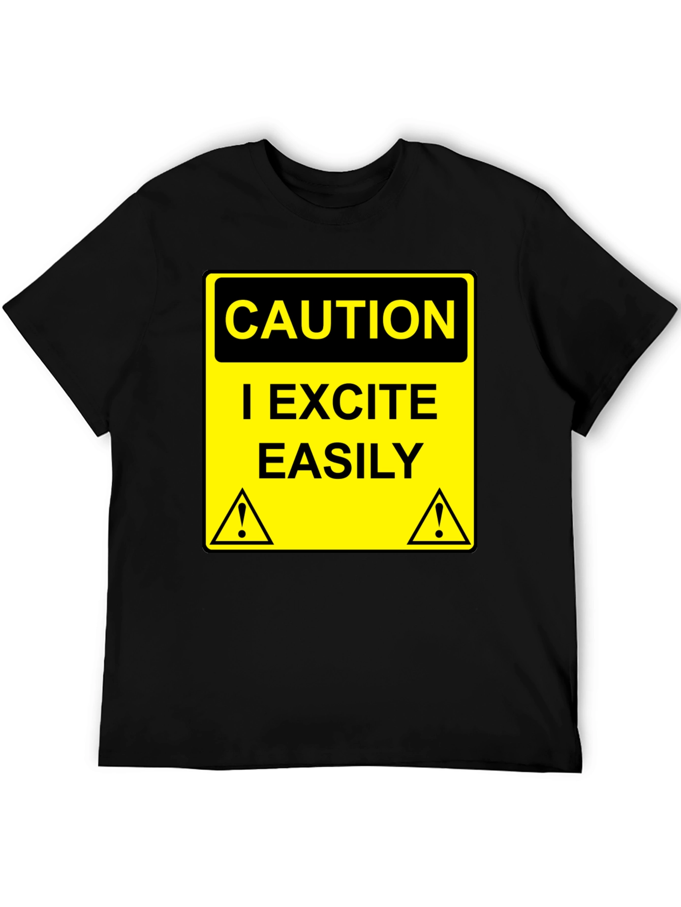 Caution I Excite Easily Graphic Tee