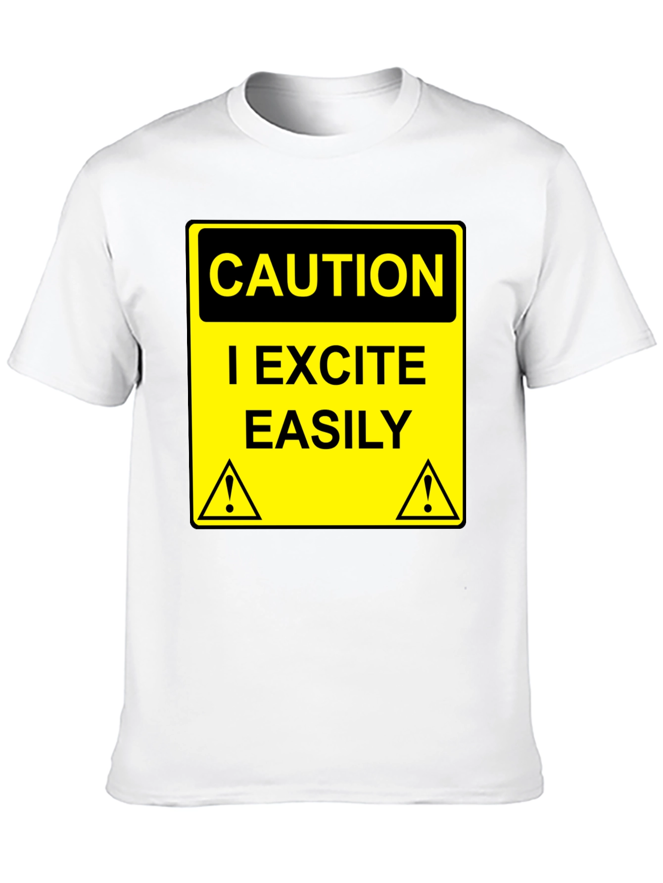 Caution I Excite Easily Graphic Tee