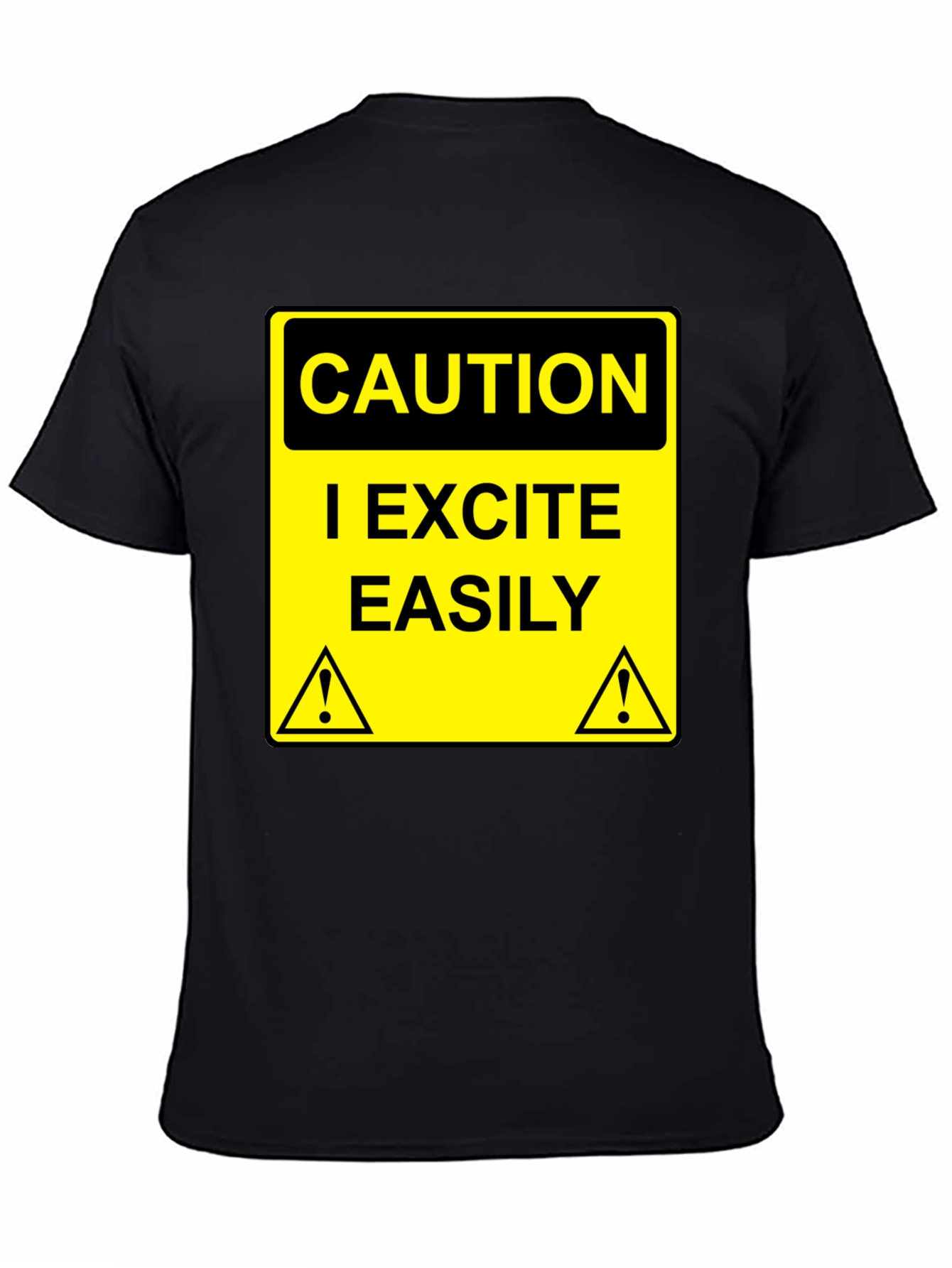 Caution I Excite Easily Graphic Tee