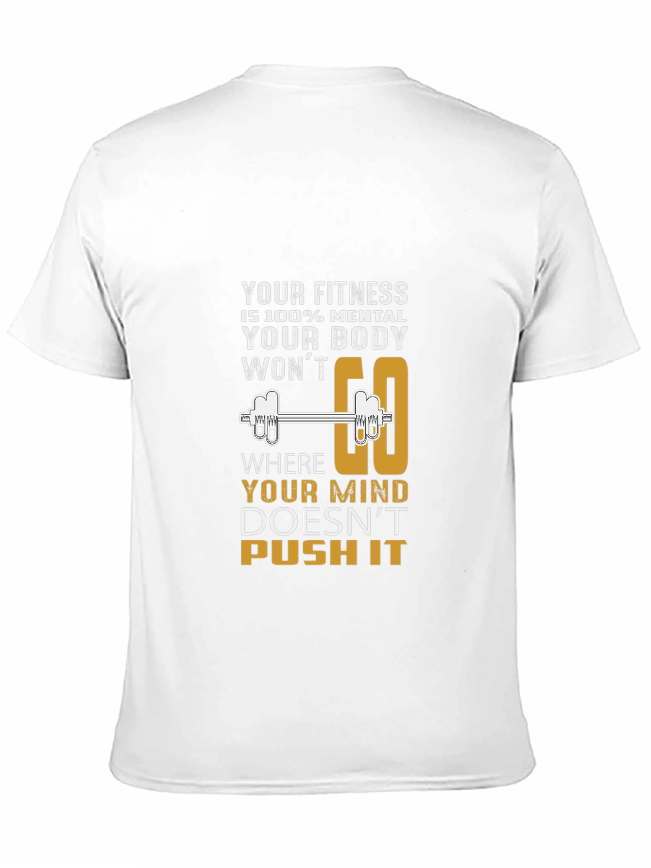 Mental Strength Fitness T-Shirt - Gym Motivation