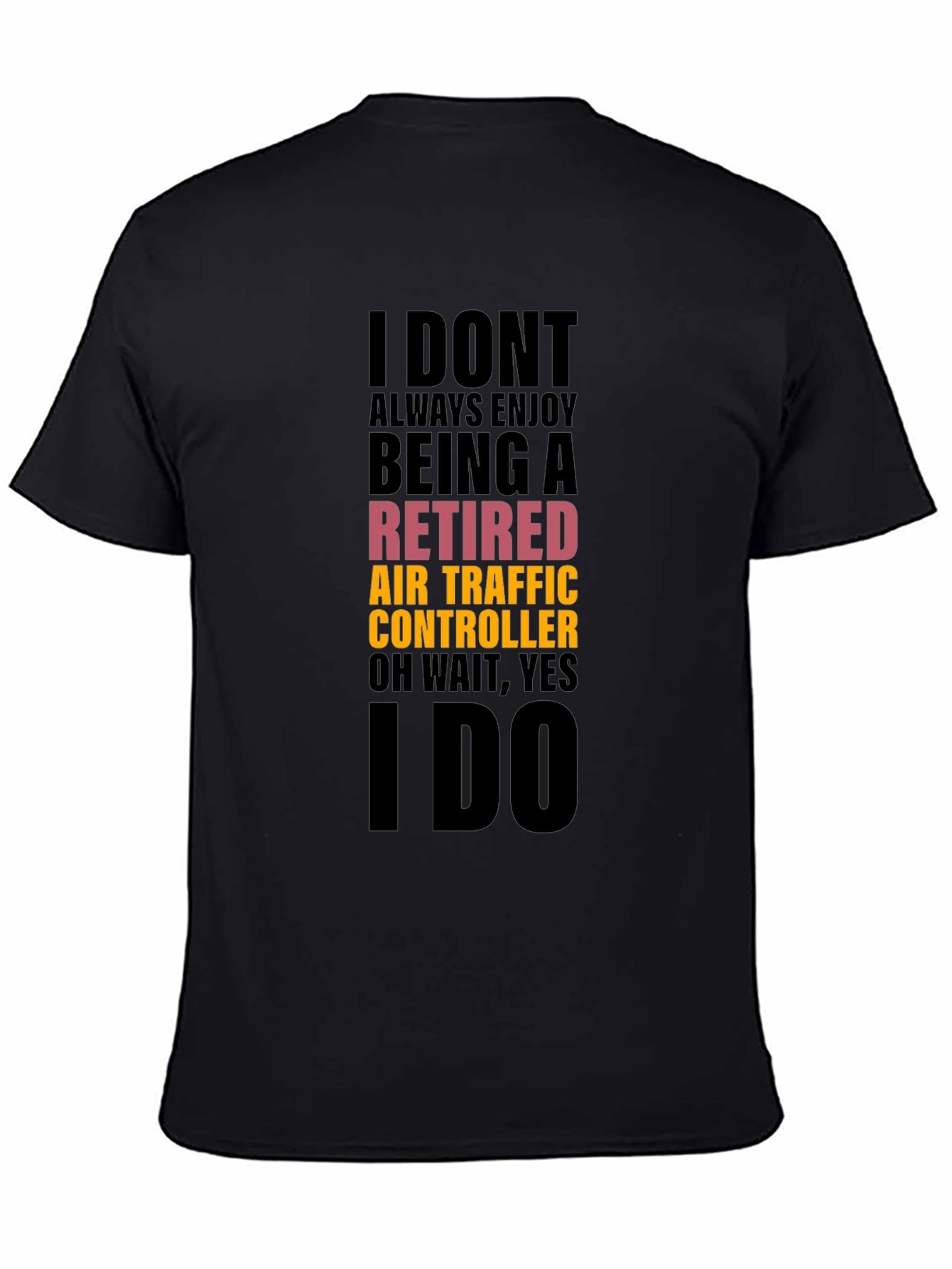 Retired Air Traffic Controller Funny Black T-Shirt