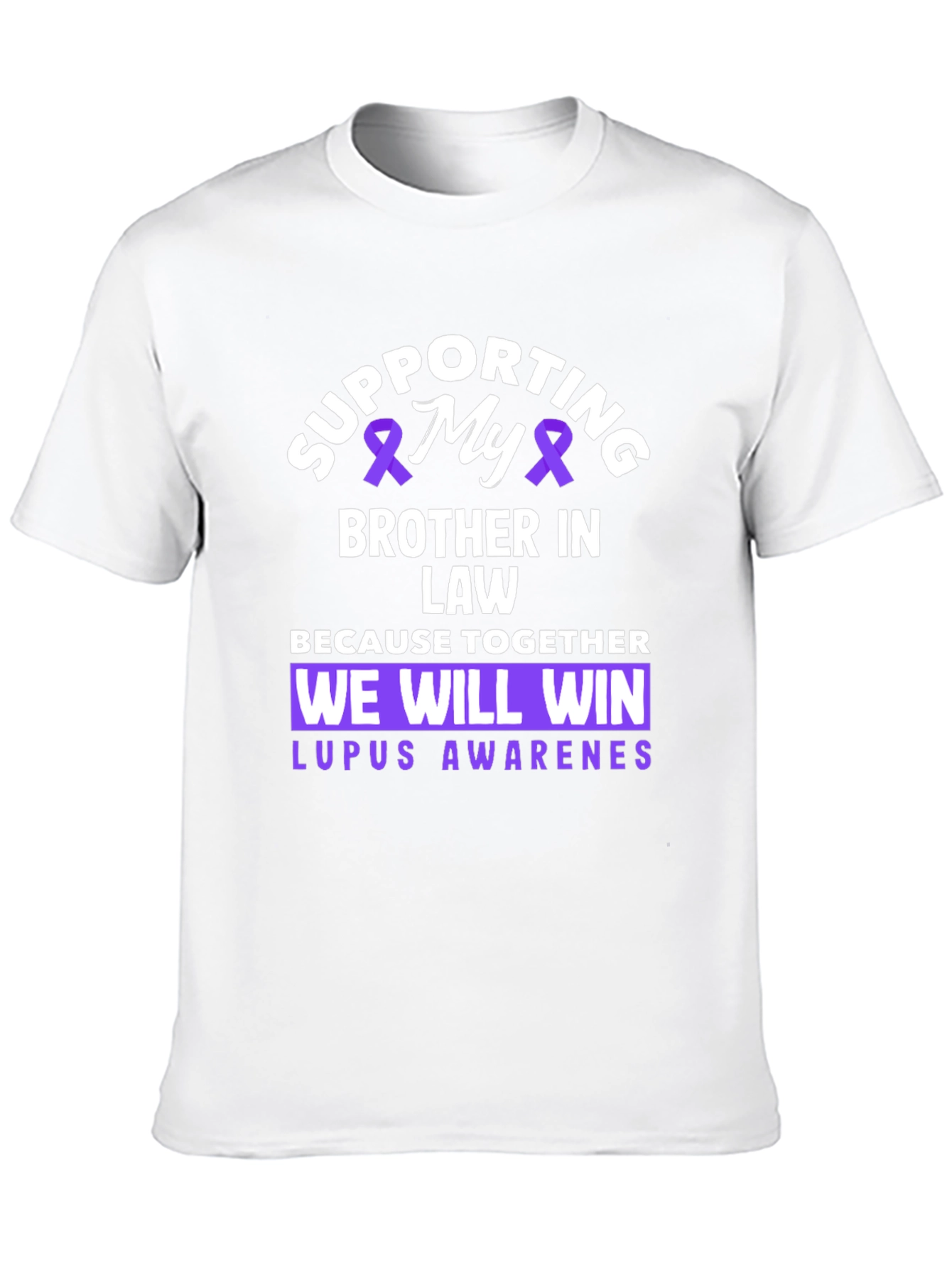 Lupus Awareness Supporting My Brother In Law T-Shirt