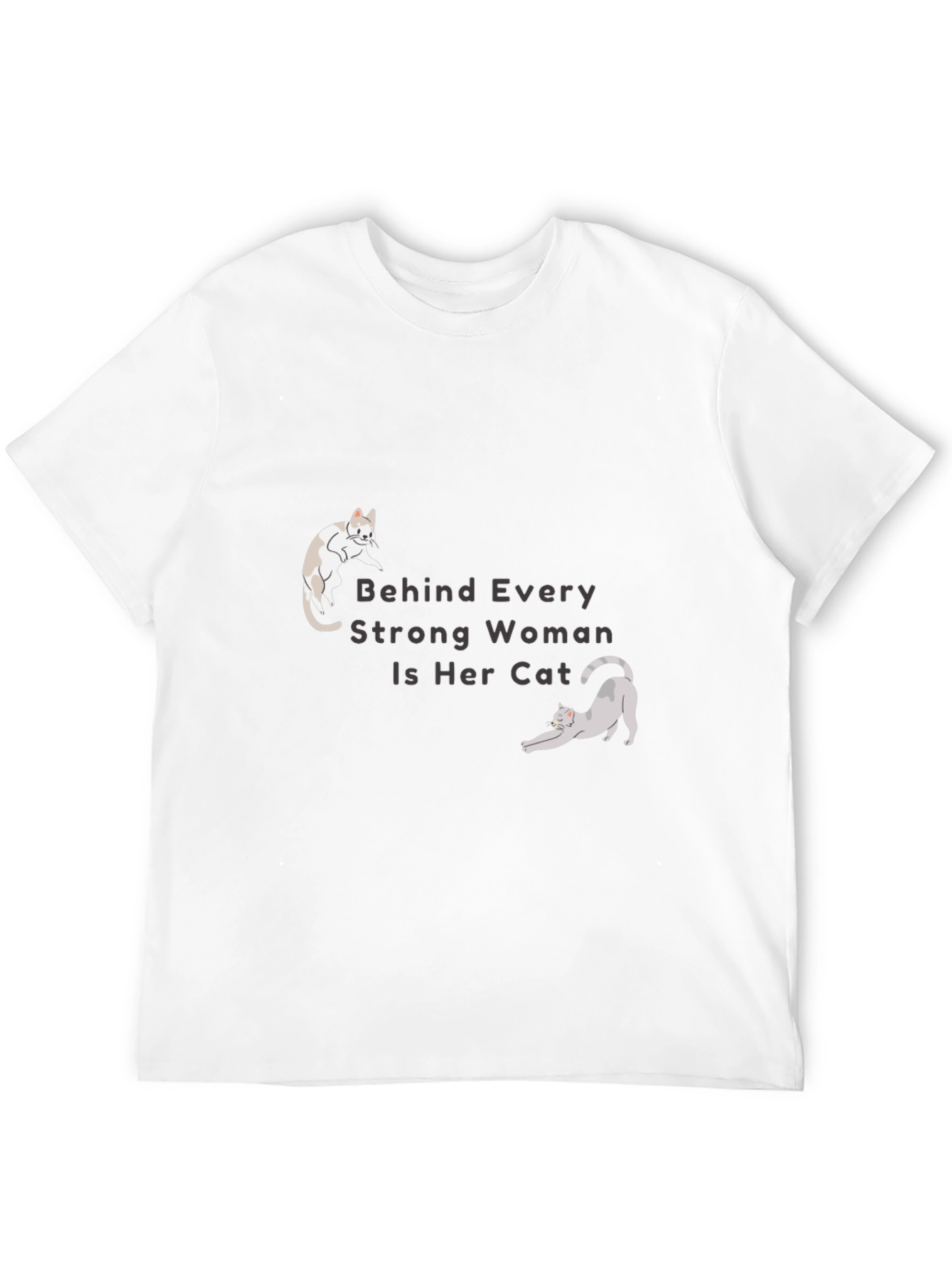 Cat Lover T-Shirt - Behind Every Strong Woman