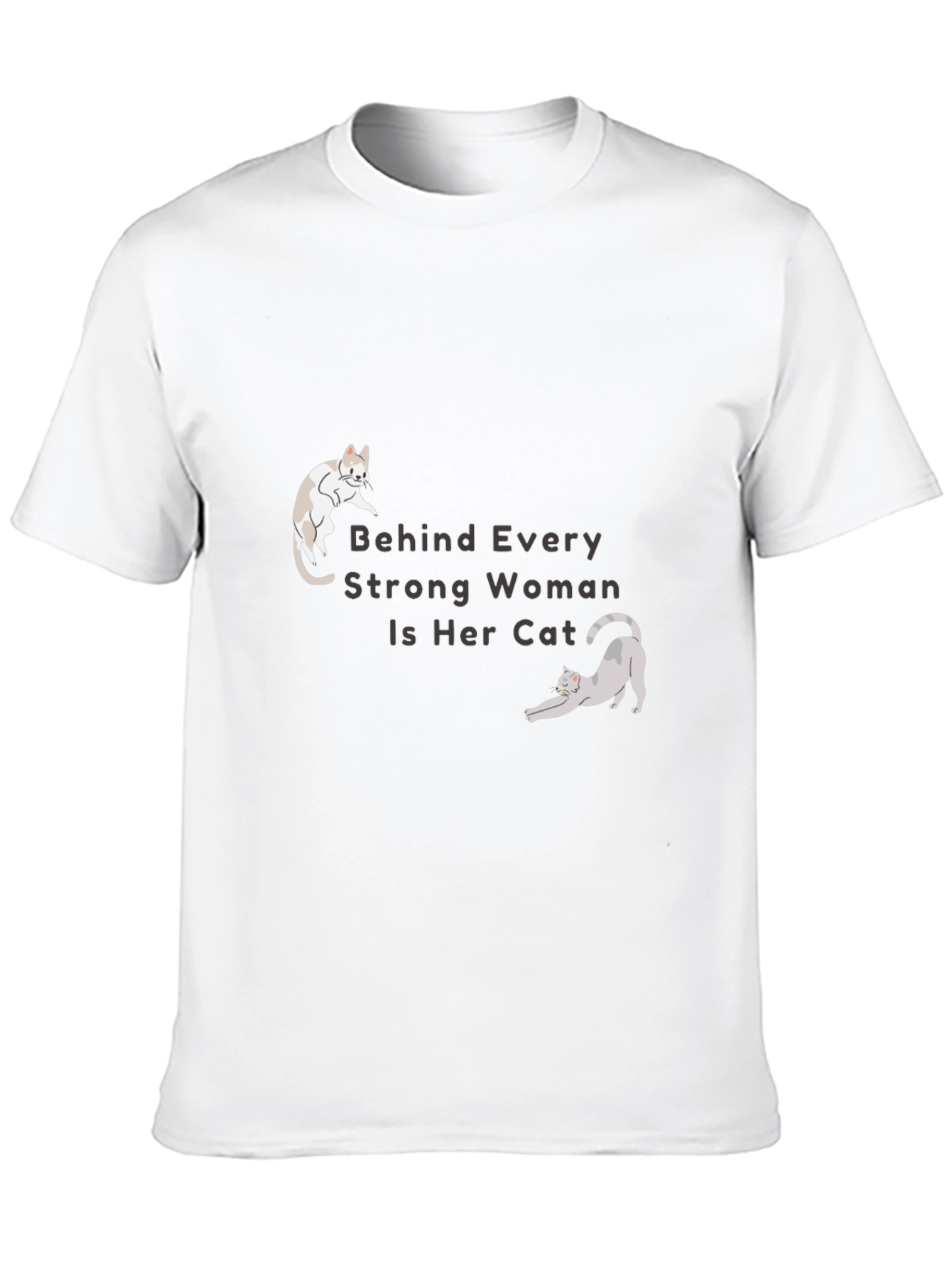 Cat Lover T-Shirt - Behind Every Strong Woman