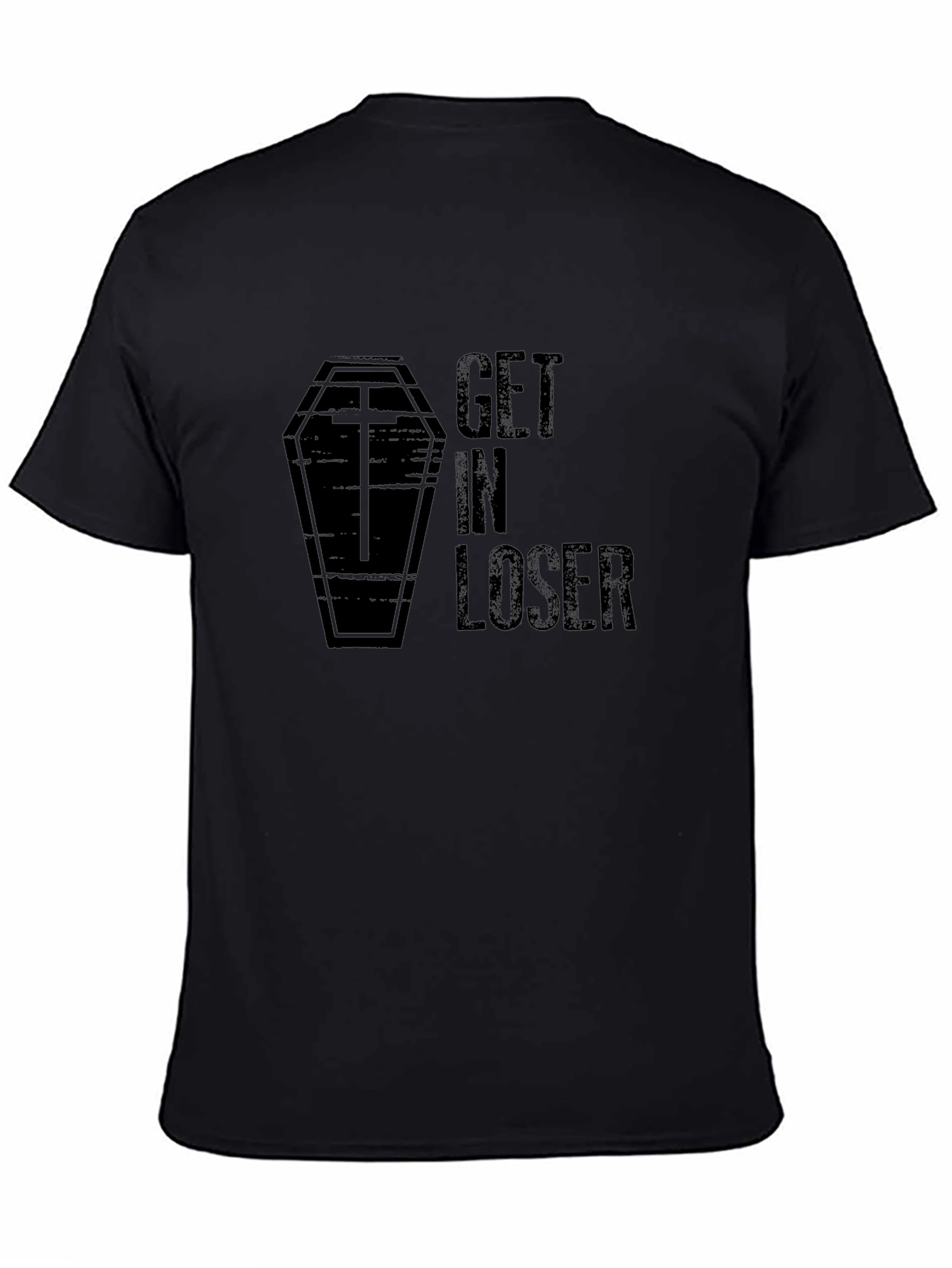 Get In Loser Graphic T-Shirt