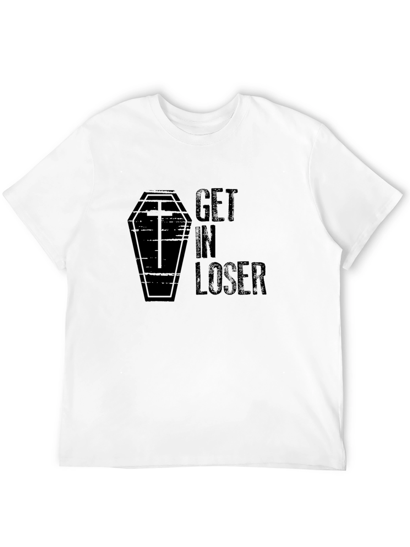 Get In Loser Graphic T-Shirt