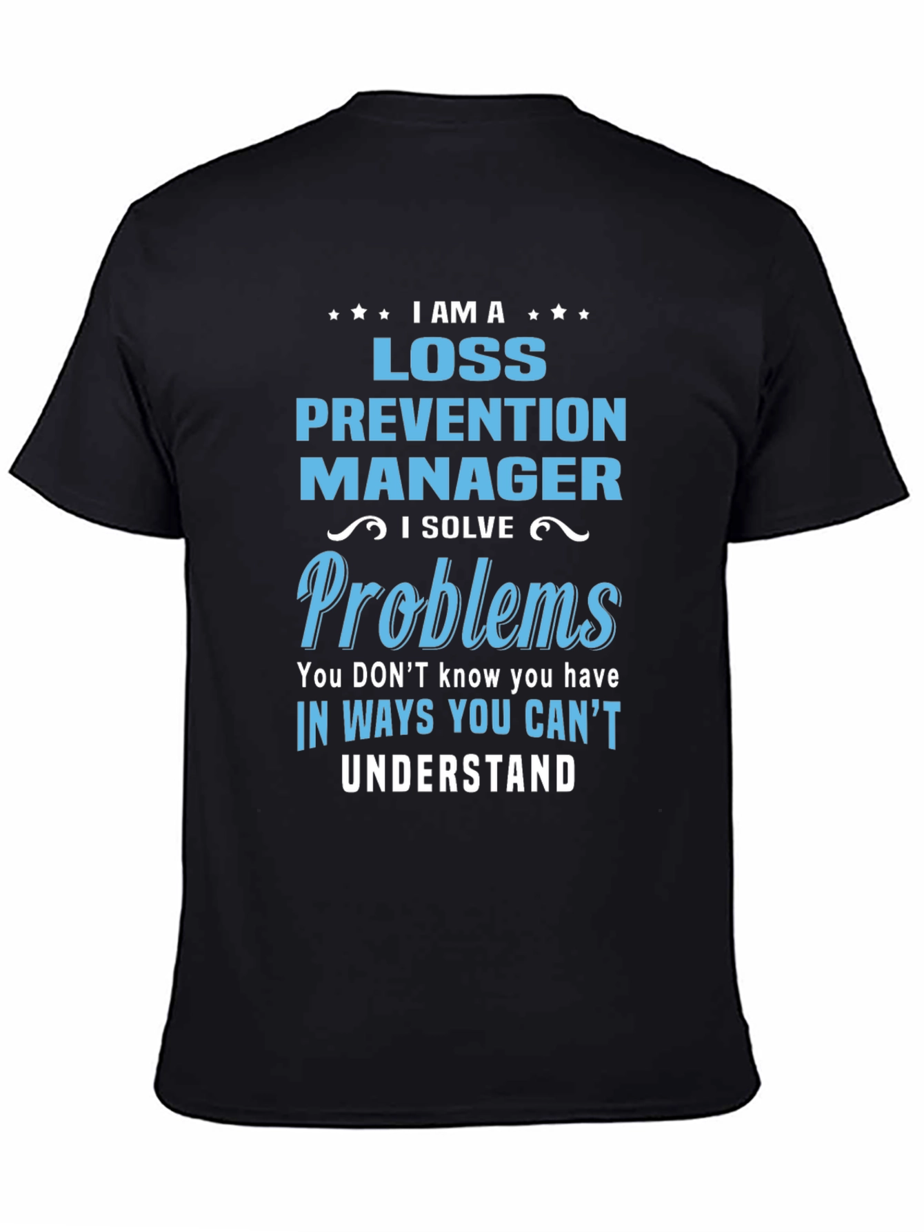 Loss Prevention Manager T-Shirt