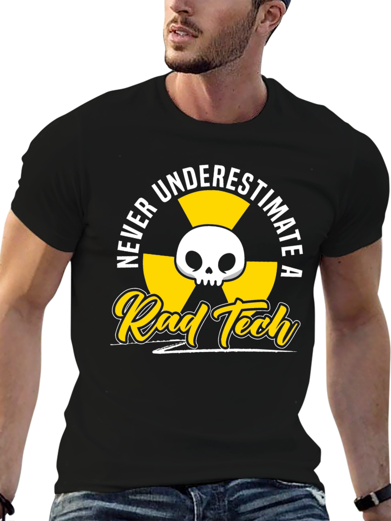 Rad Tech T-Shirt - Never Underestimate!